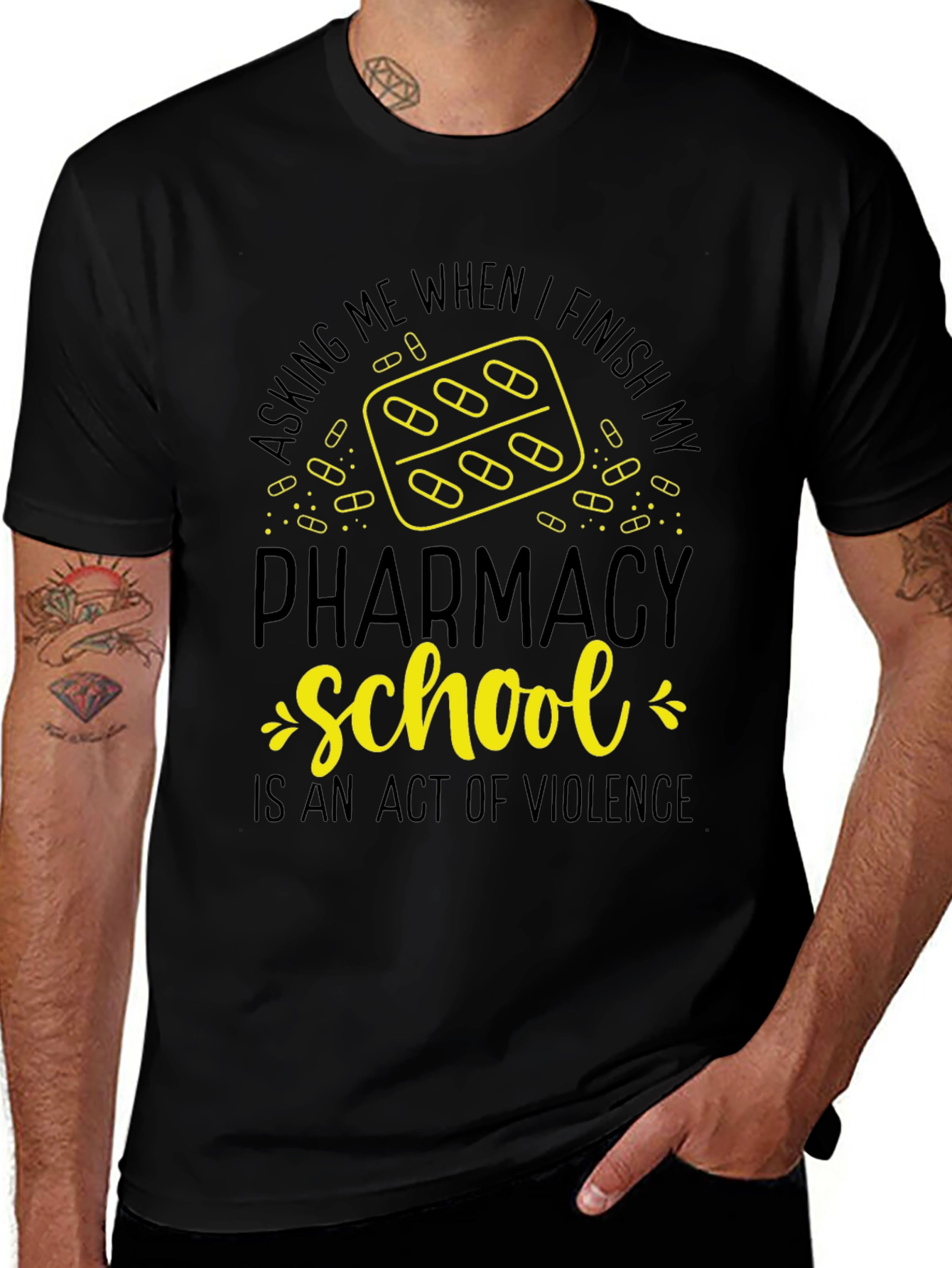 Pharmacy School T-Shirt: Act of Violence Funny Tee