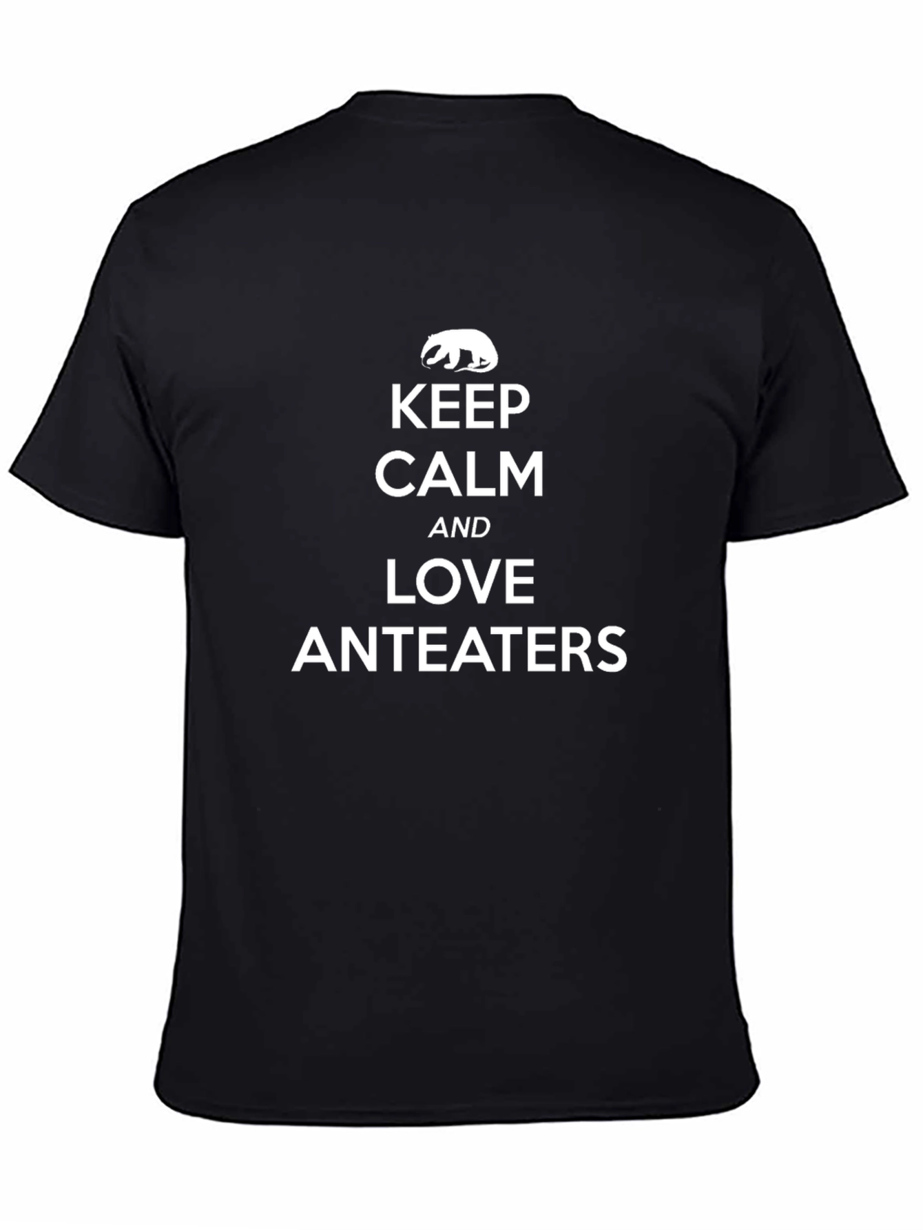 Keep Calm and Love Anteaters T-Shirt