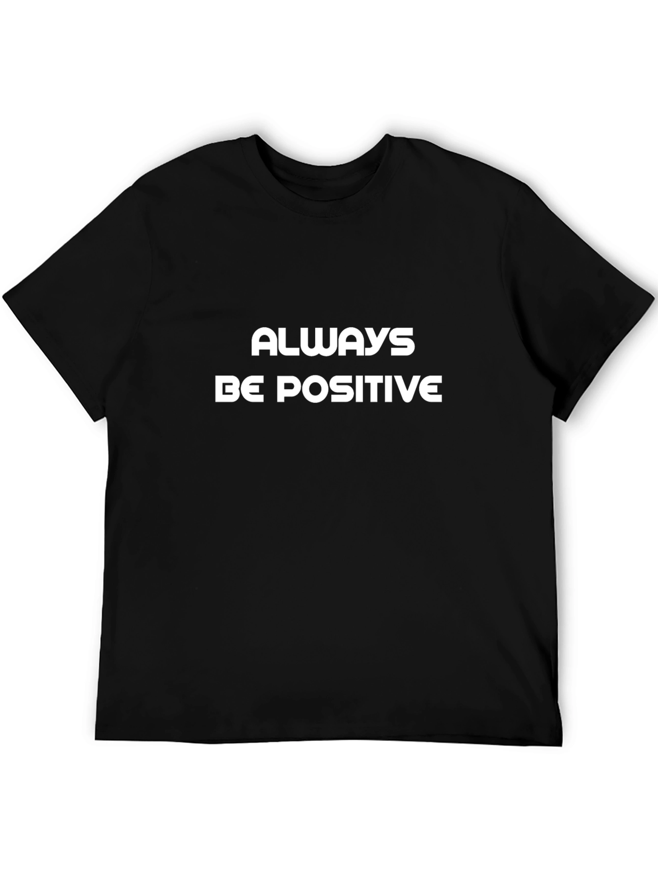 Always Be Positive Black T-Shirt