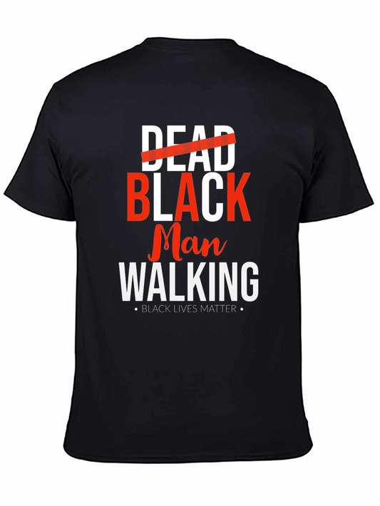 Dead Black Man Walking Graphic Tee - Black Lives Matter