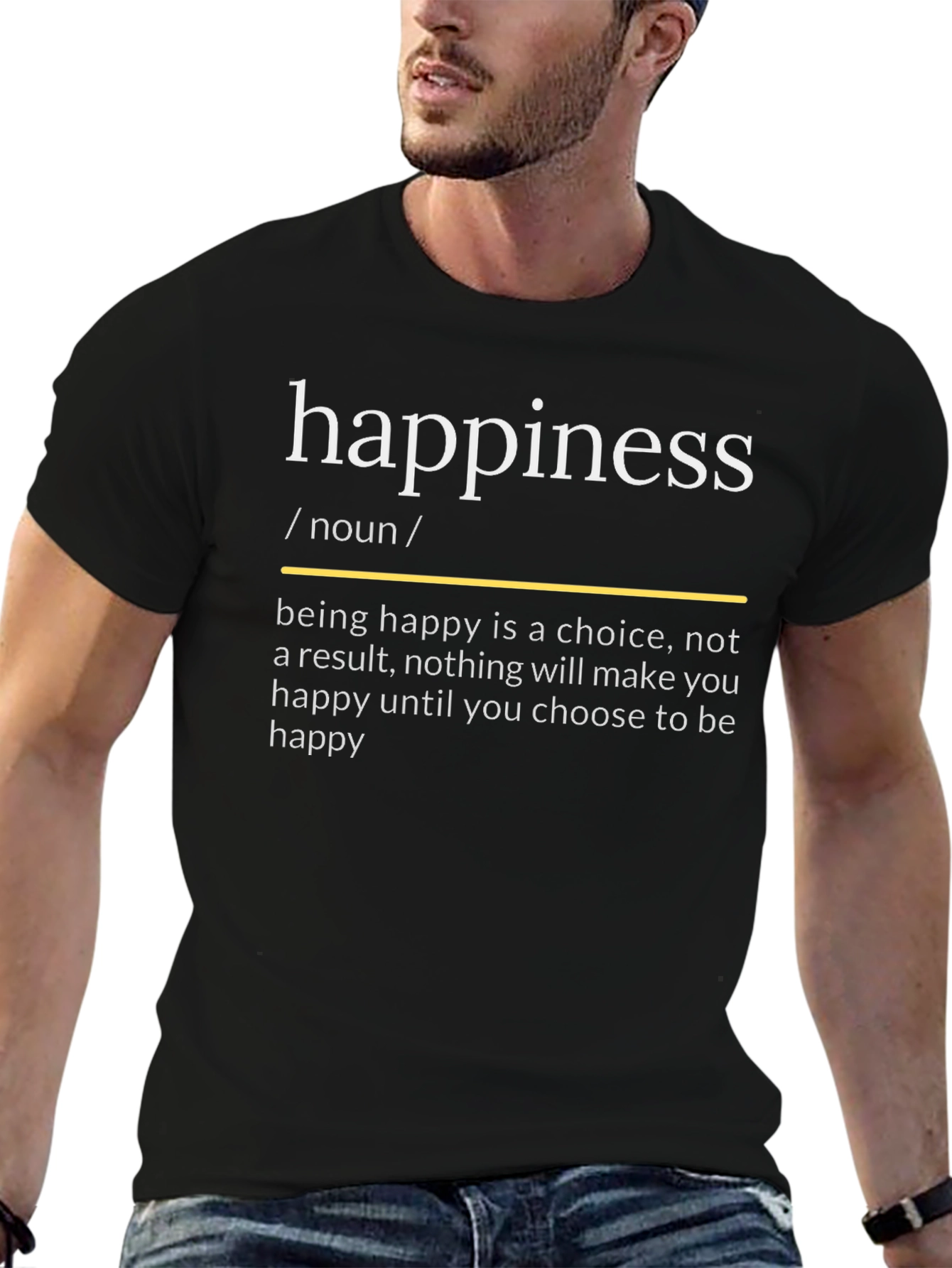 Happiness Definition T-Shirt - Choose to Be Happy
