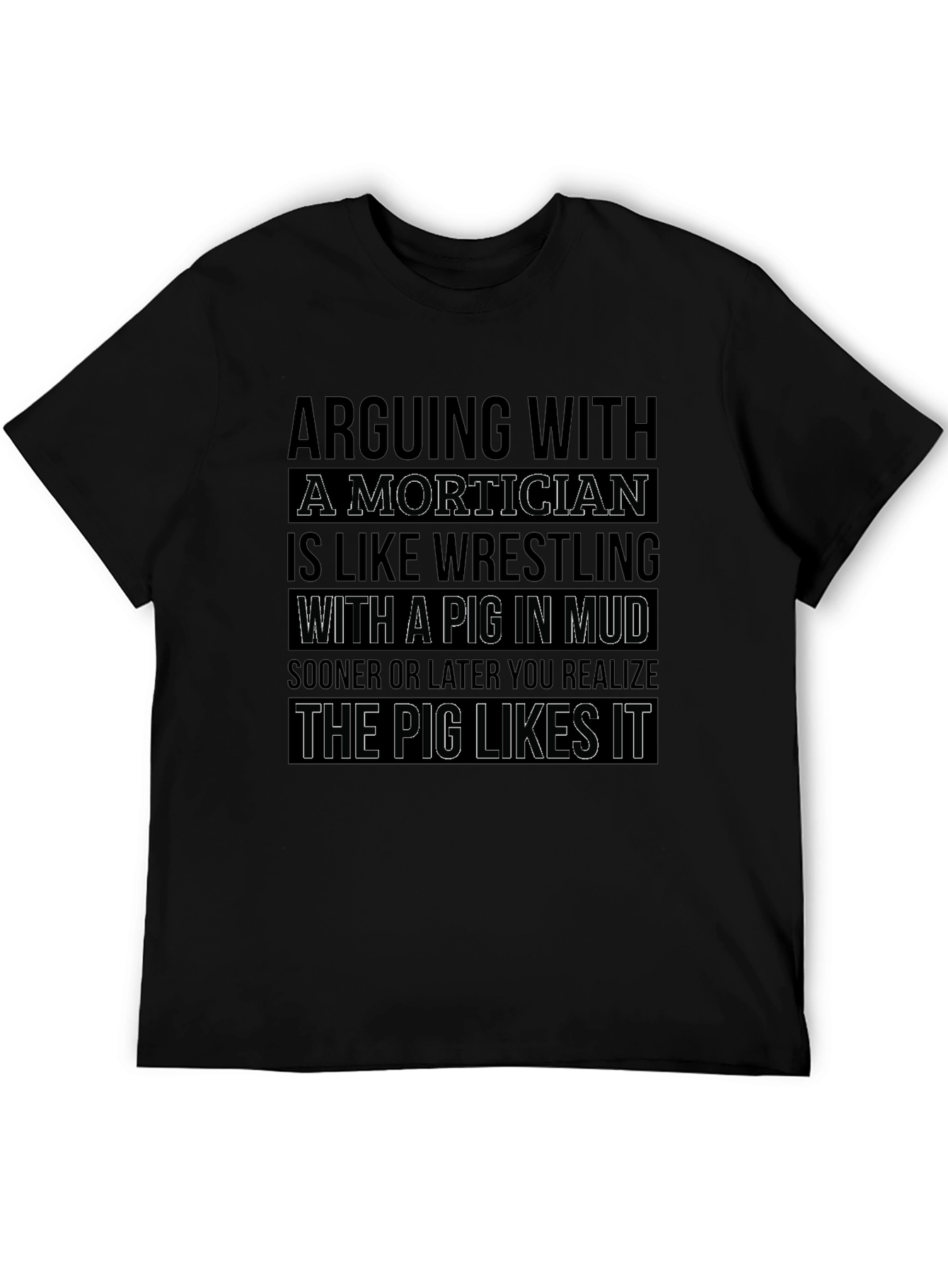 Mortician Pig Wrestling Novelty Graphic T-Shirt