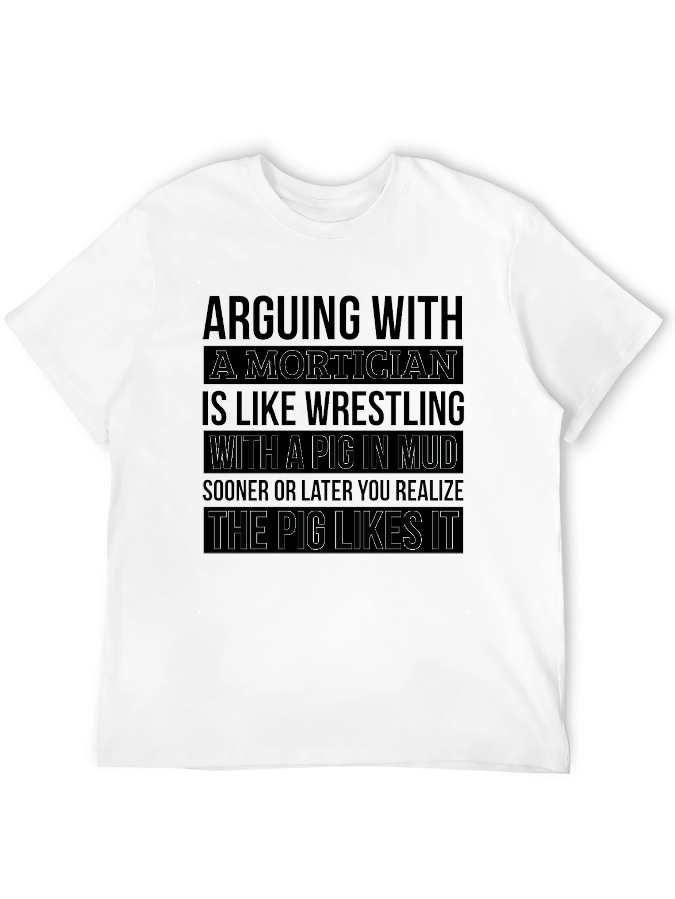 Mortician Pig Wrestling Novelty Graphic T-Shirt