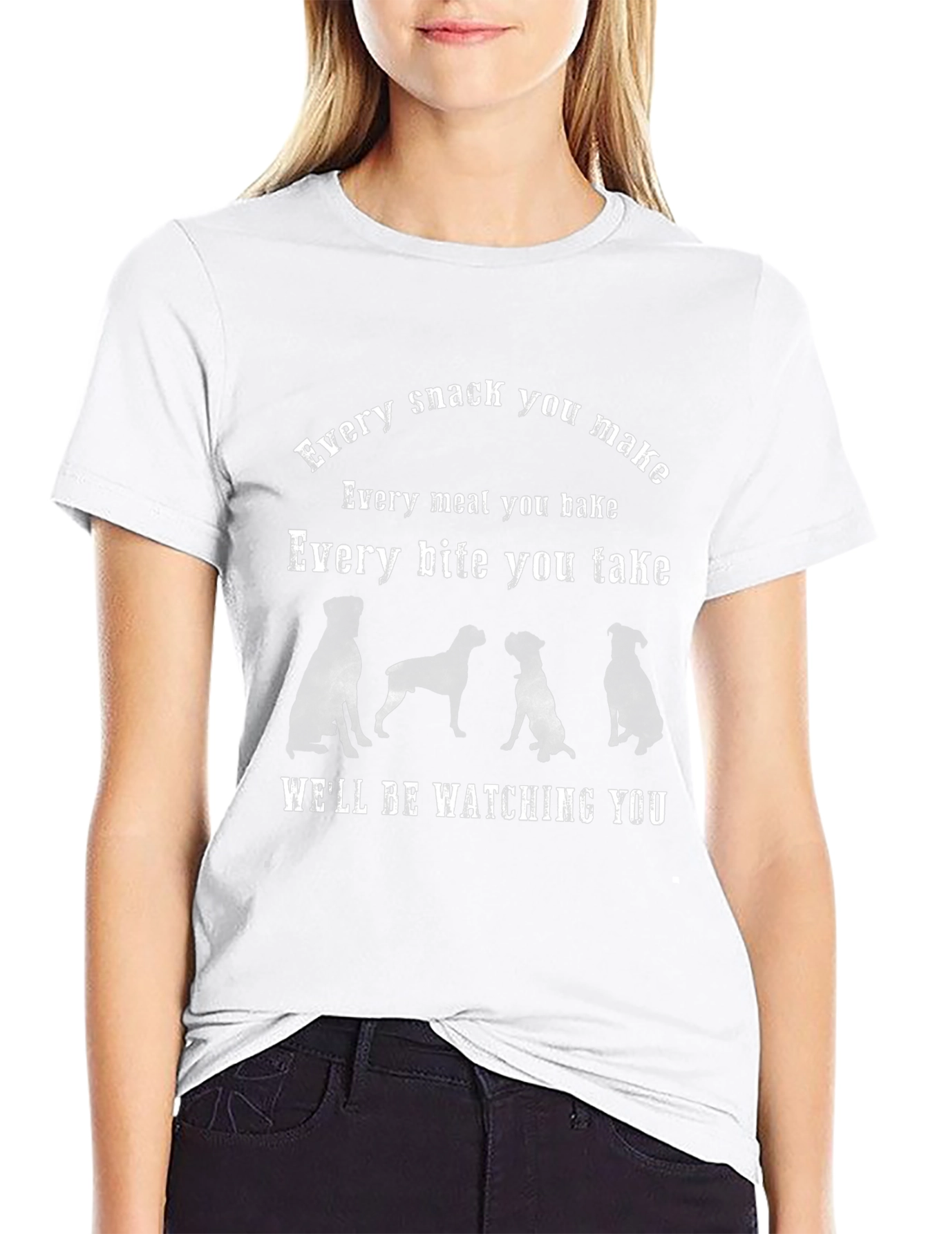 Every Snack You Make Dog T-Shirt
