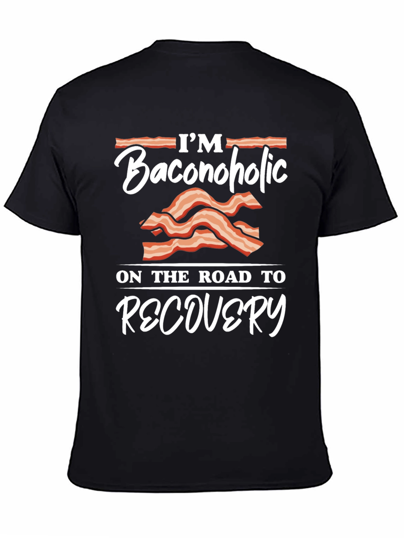 Baconoholic Recovery T-Shirt - Funny Foodie Tee
