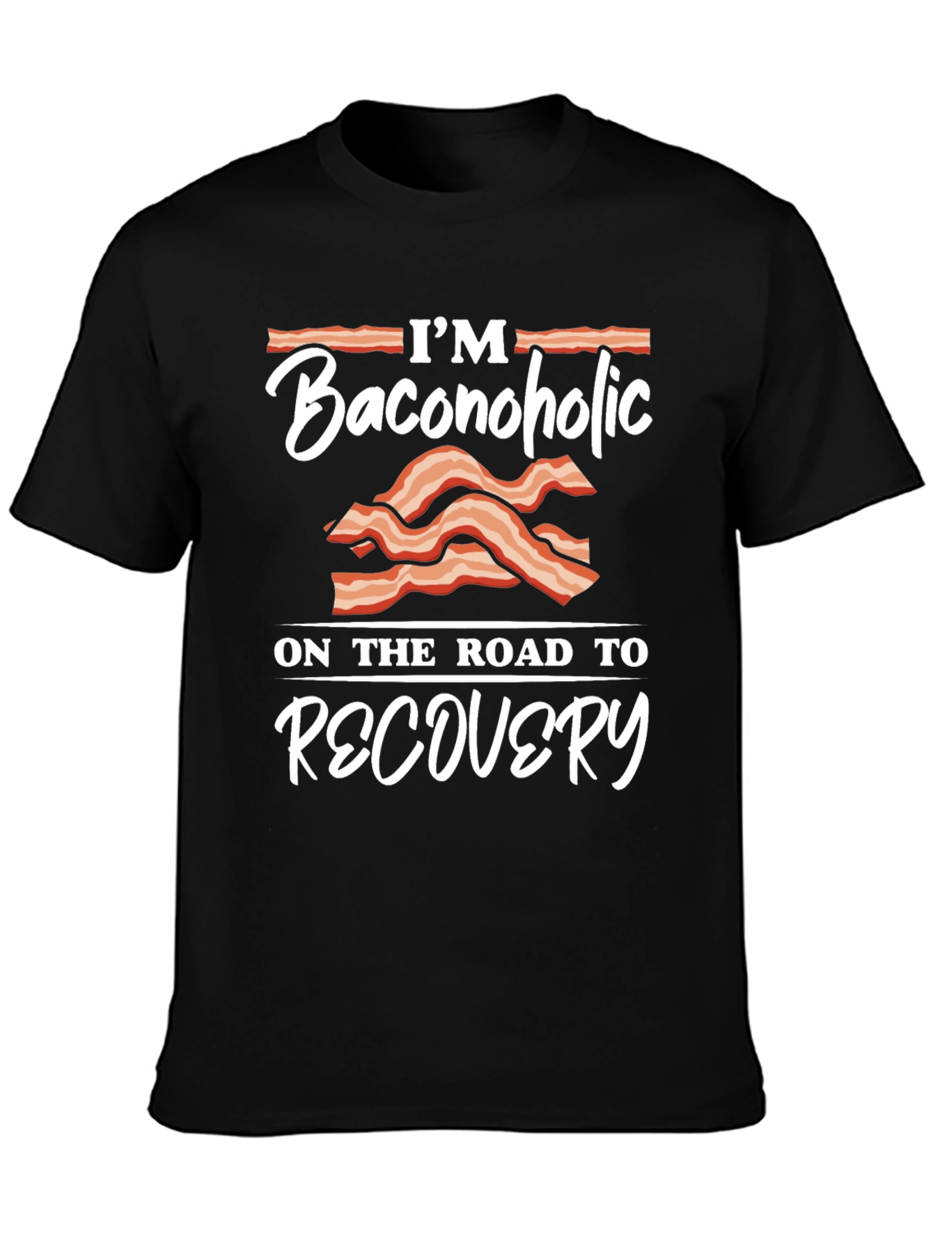 Baconoholic Recovery T-Shirt - Funny Foodie Tee