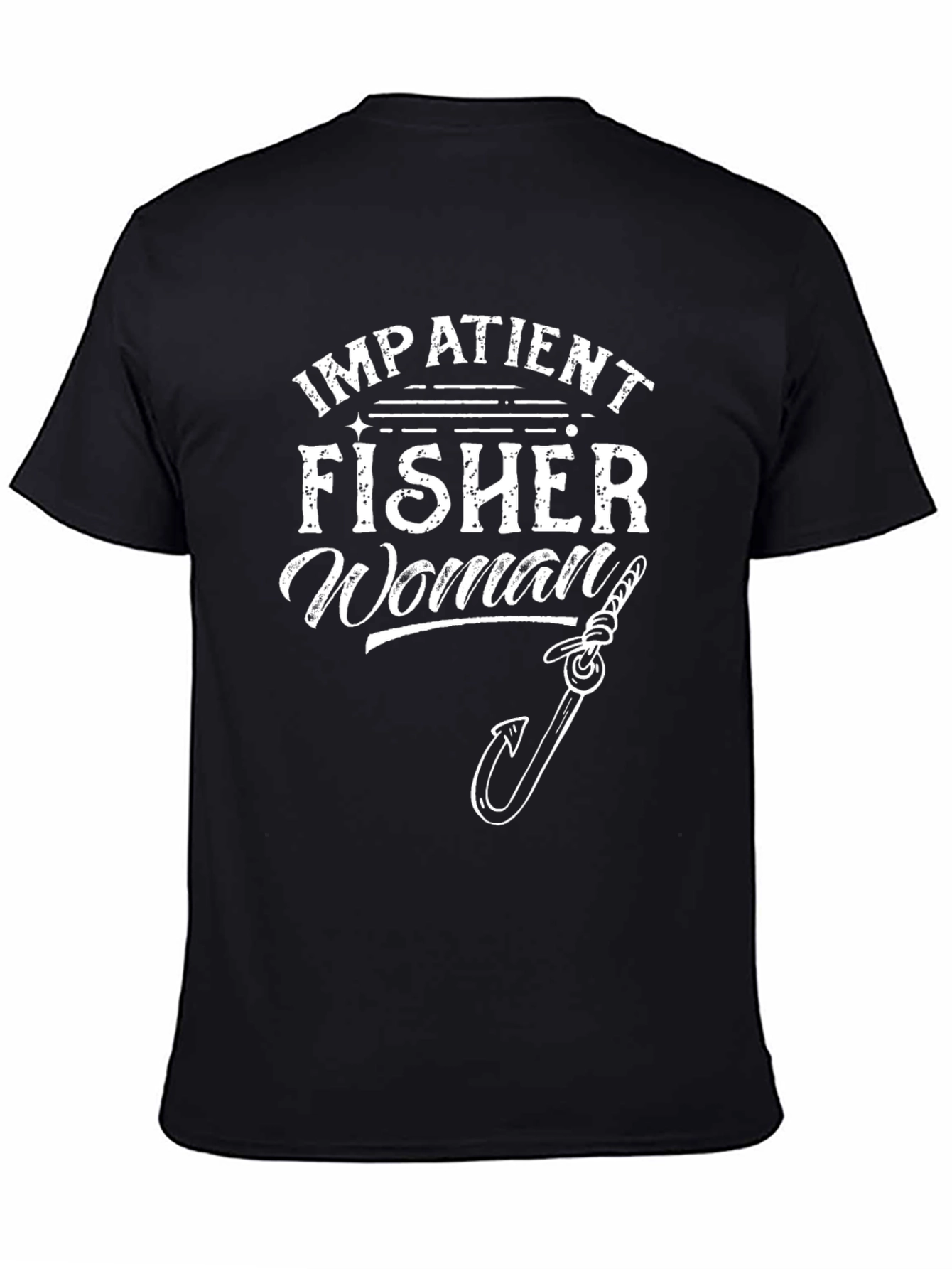 Impatient Fisher Woman Graphic T-Shirt