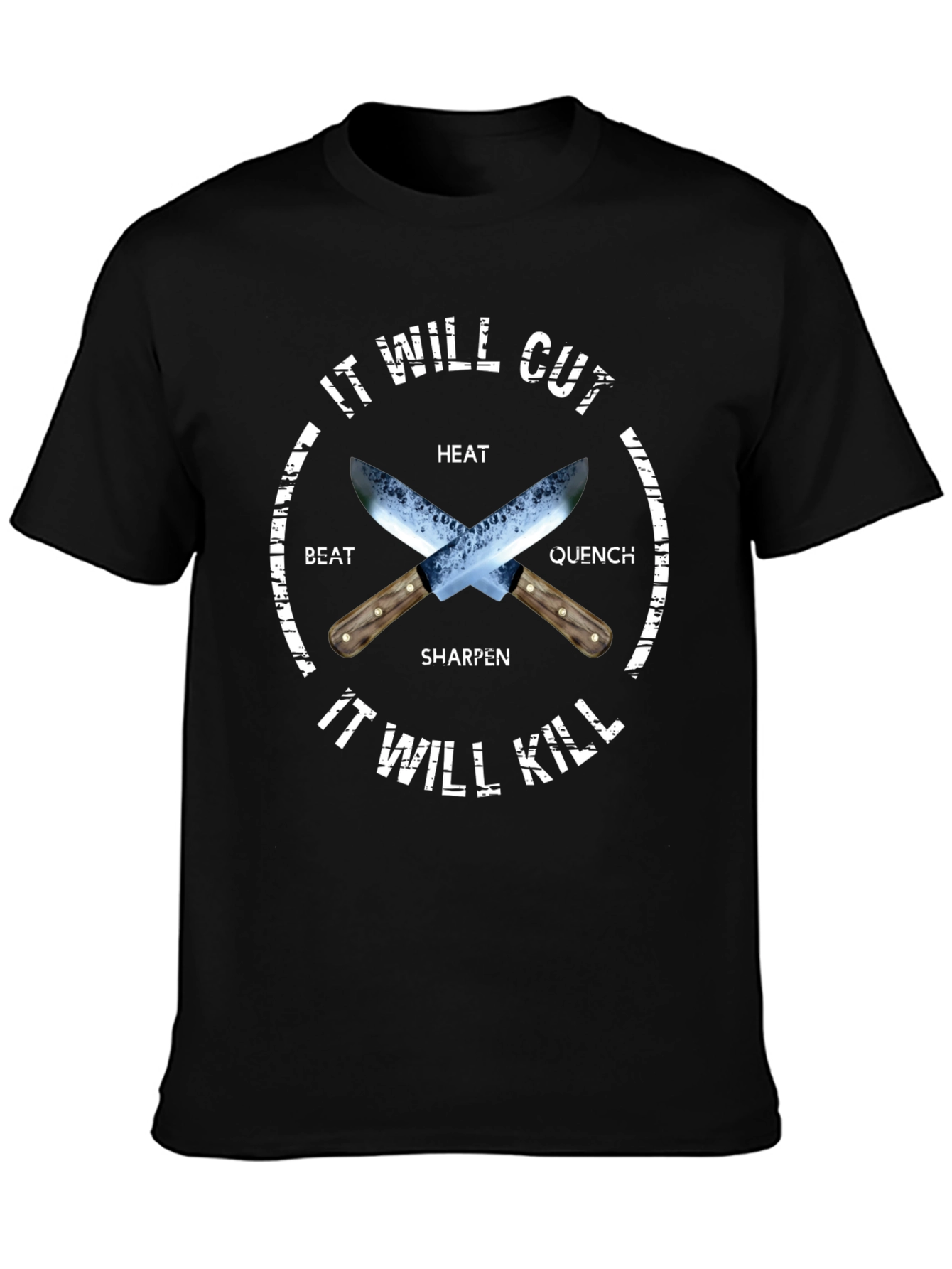 It Will Cut It Will Kill Black T-Shirt
