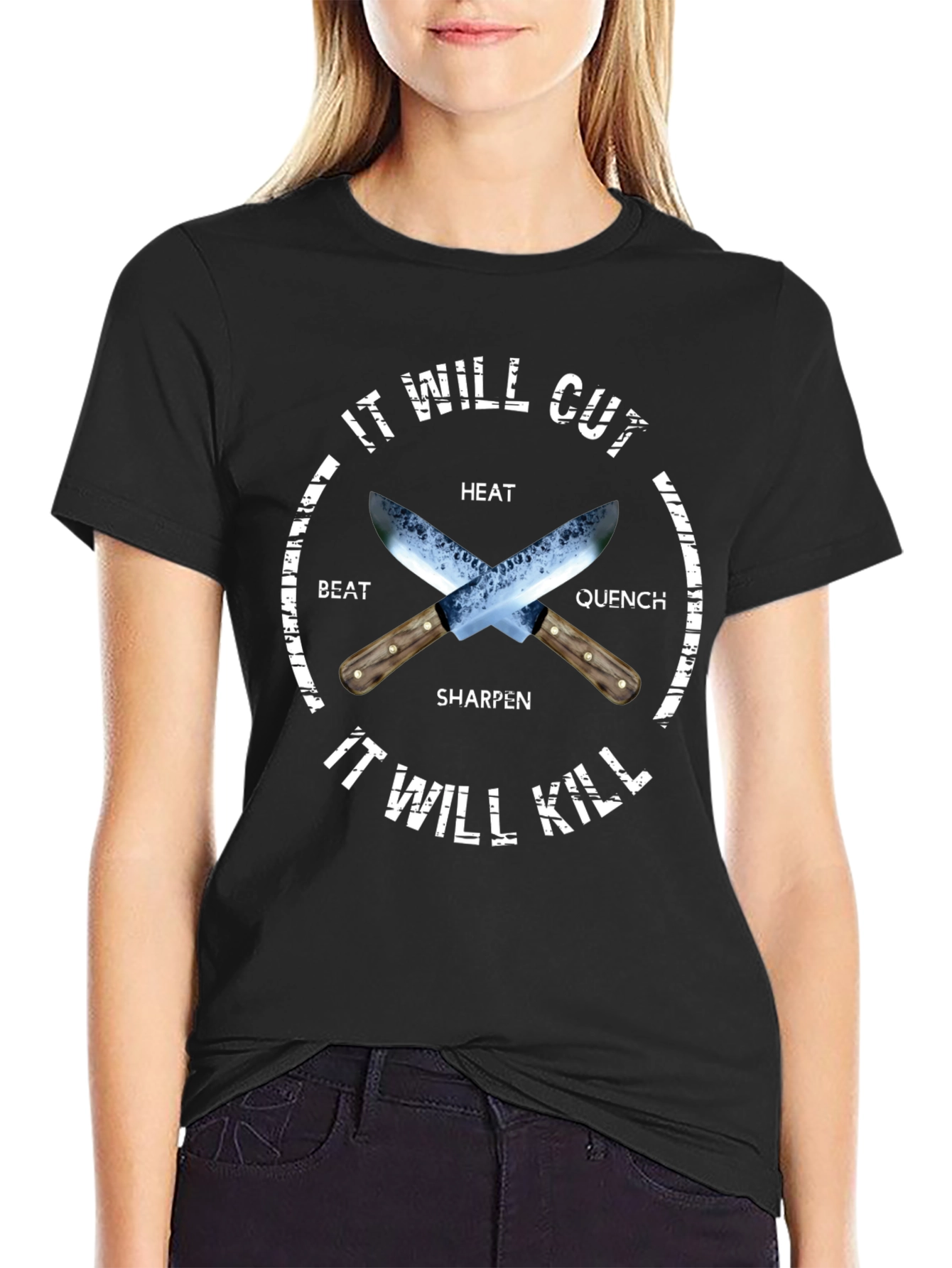 It Will Cut It Will Kill Black T-Shirt