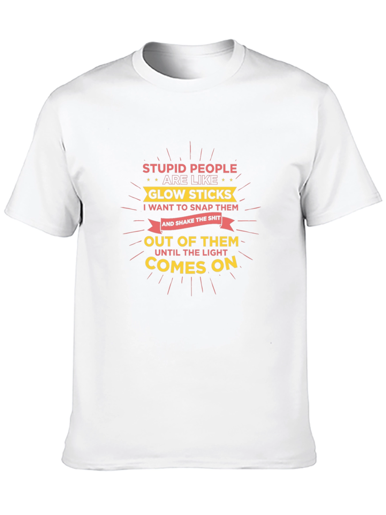 Stupid People Glow Stick Humor T-Shirt