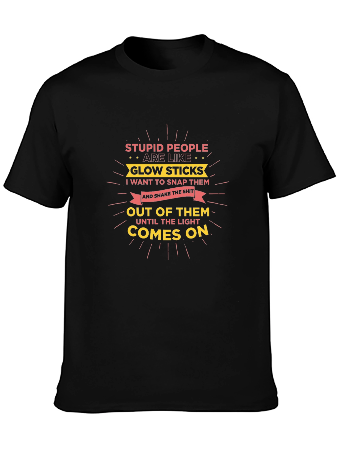 Stupid People Glow Stick Humor T-Shirt