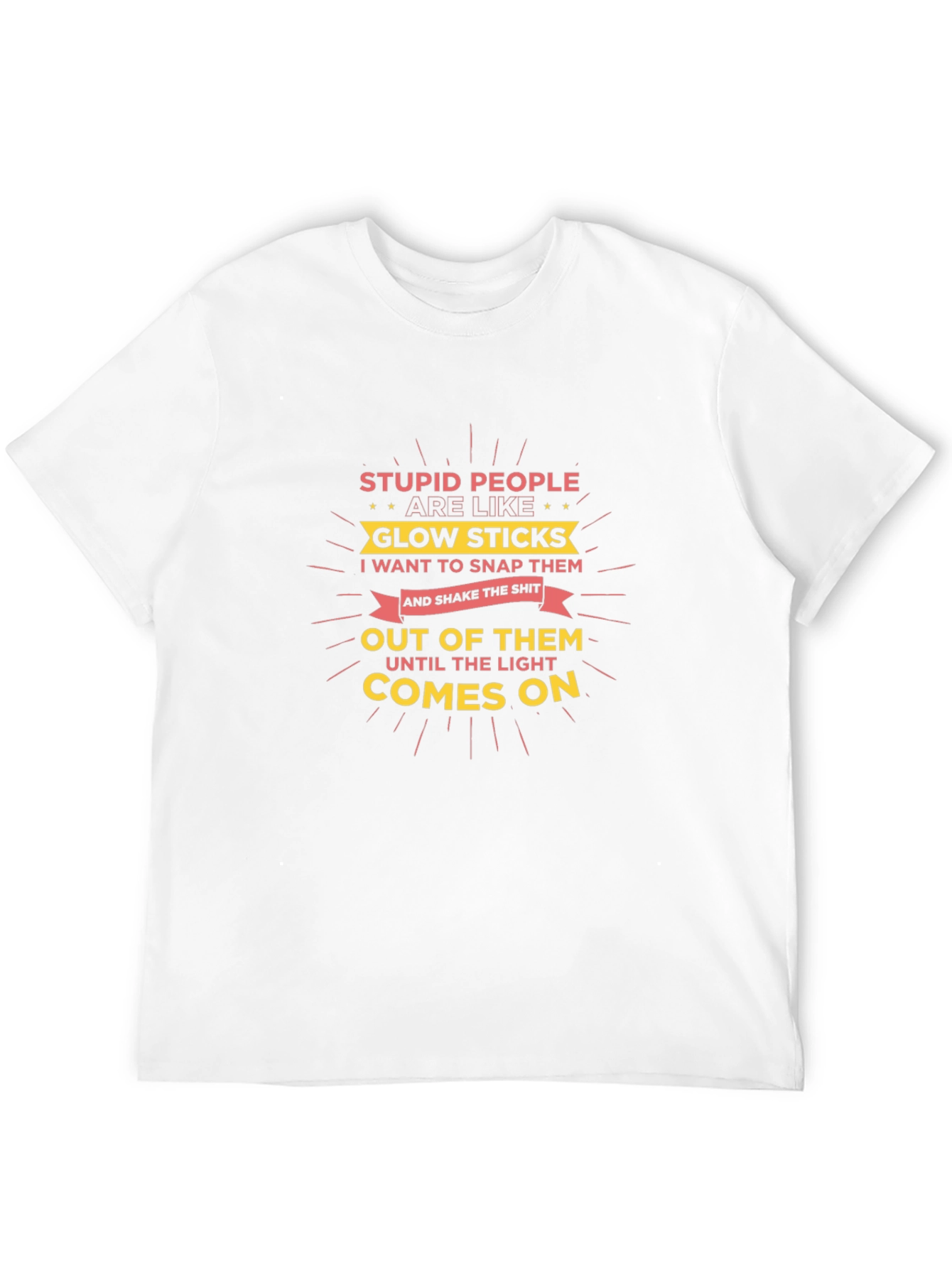 Stupid People Glow Stick Humor T-Shirt
