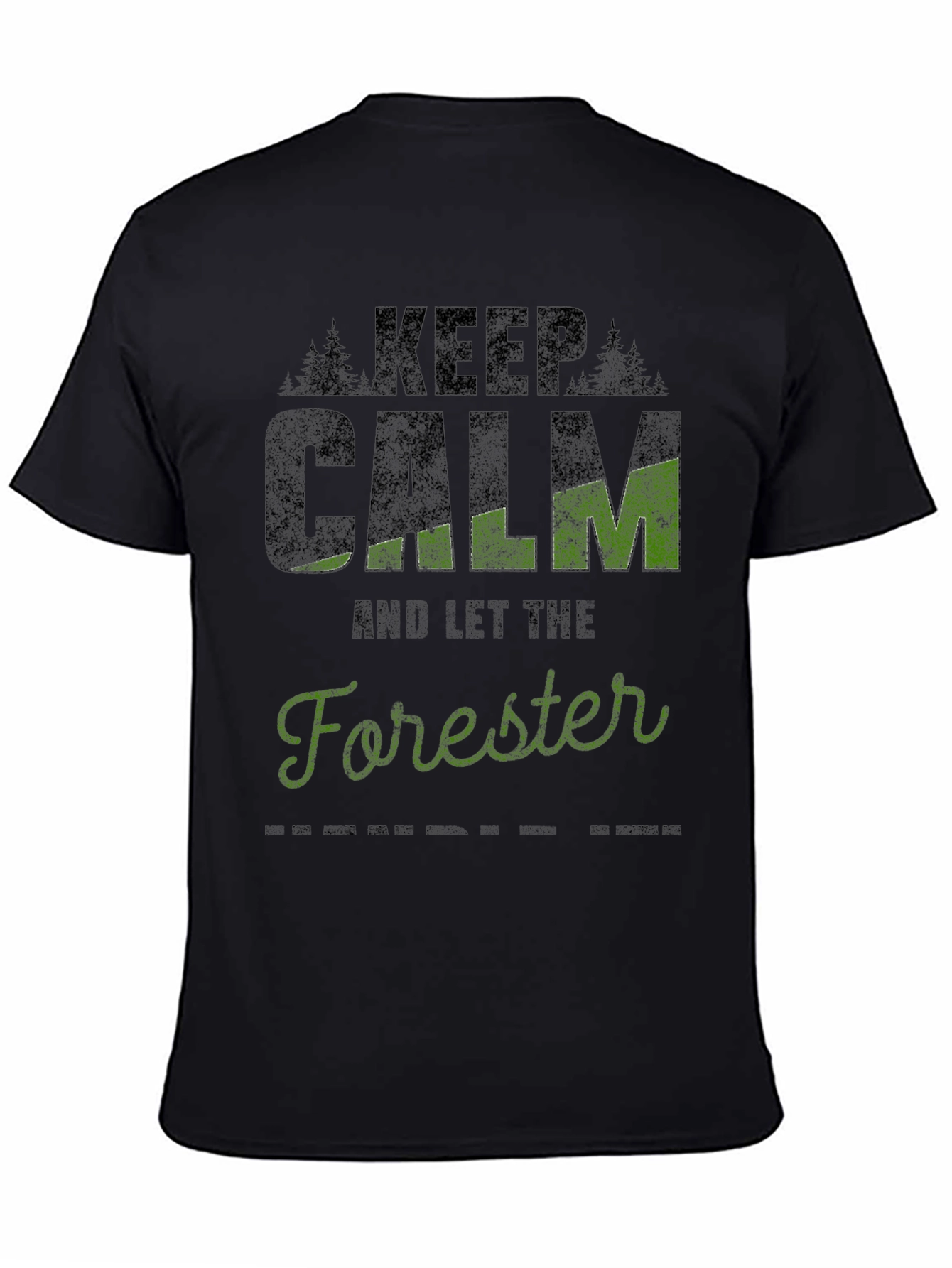 Keep Calm & Let the Forester T-Shirt