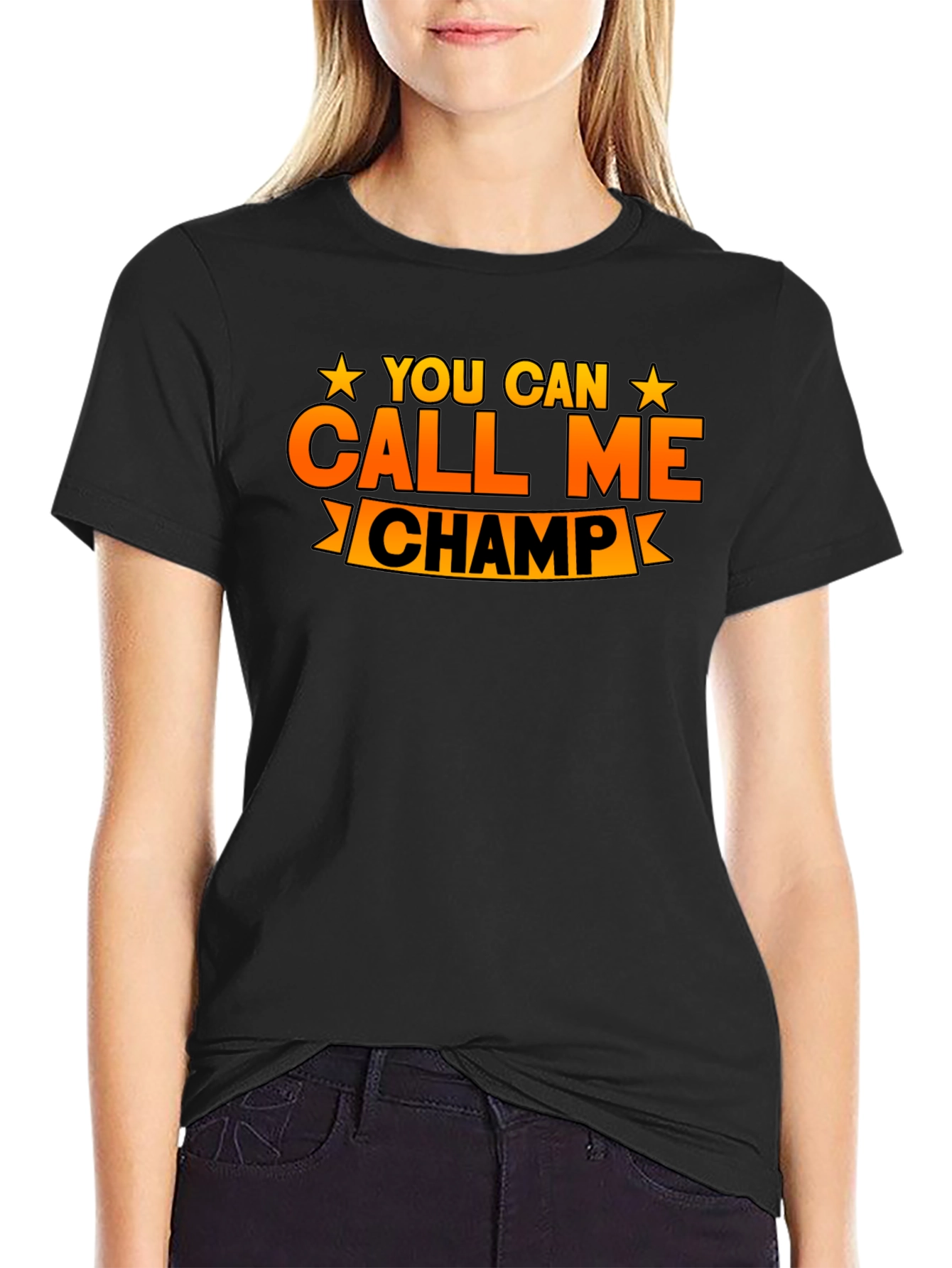 You Can Call Me Champ Graphic T-Shirt