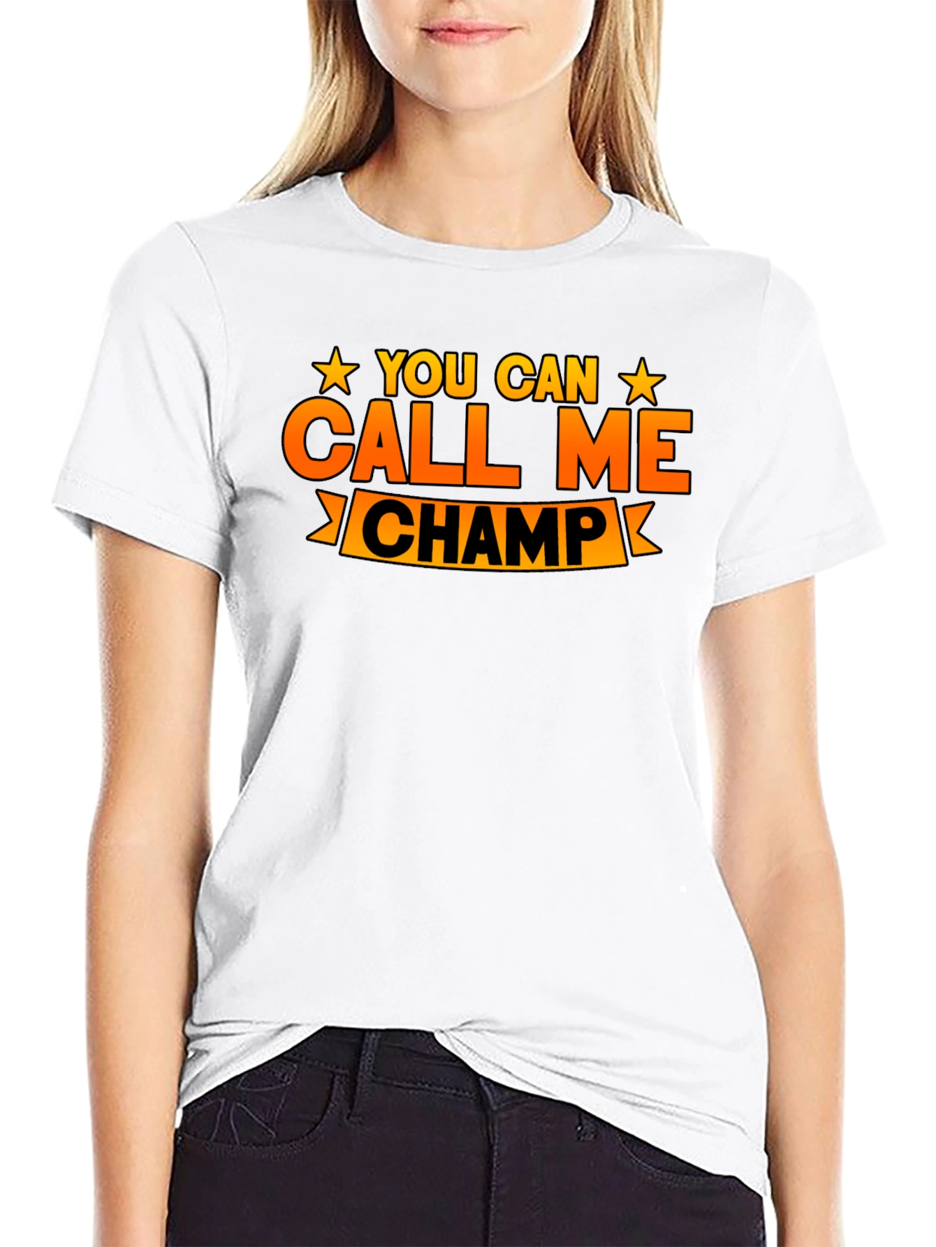 You Can Call Me Champ Graphic T-Shirt