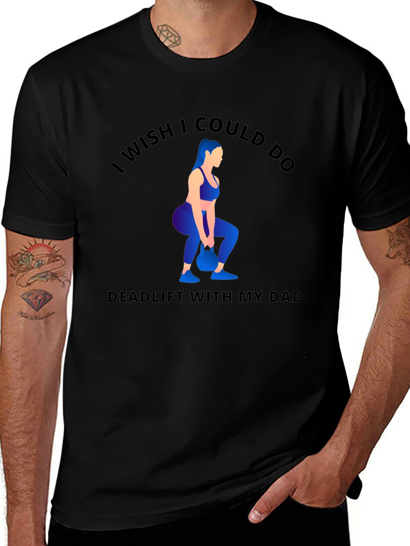 Funny Workout T-Shirt - Deadlift With My Dad