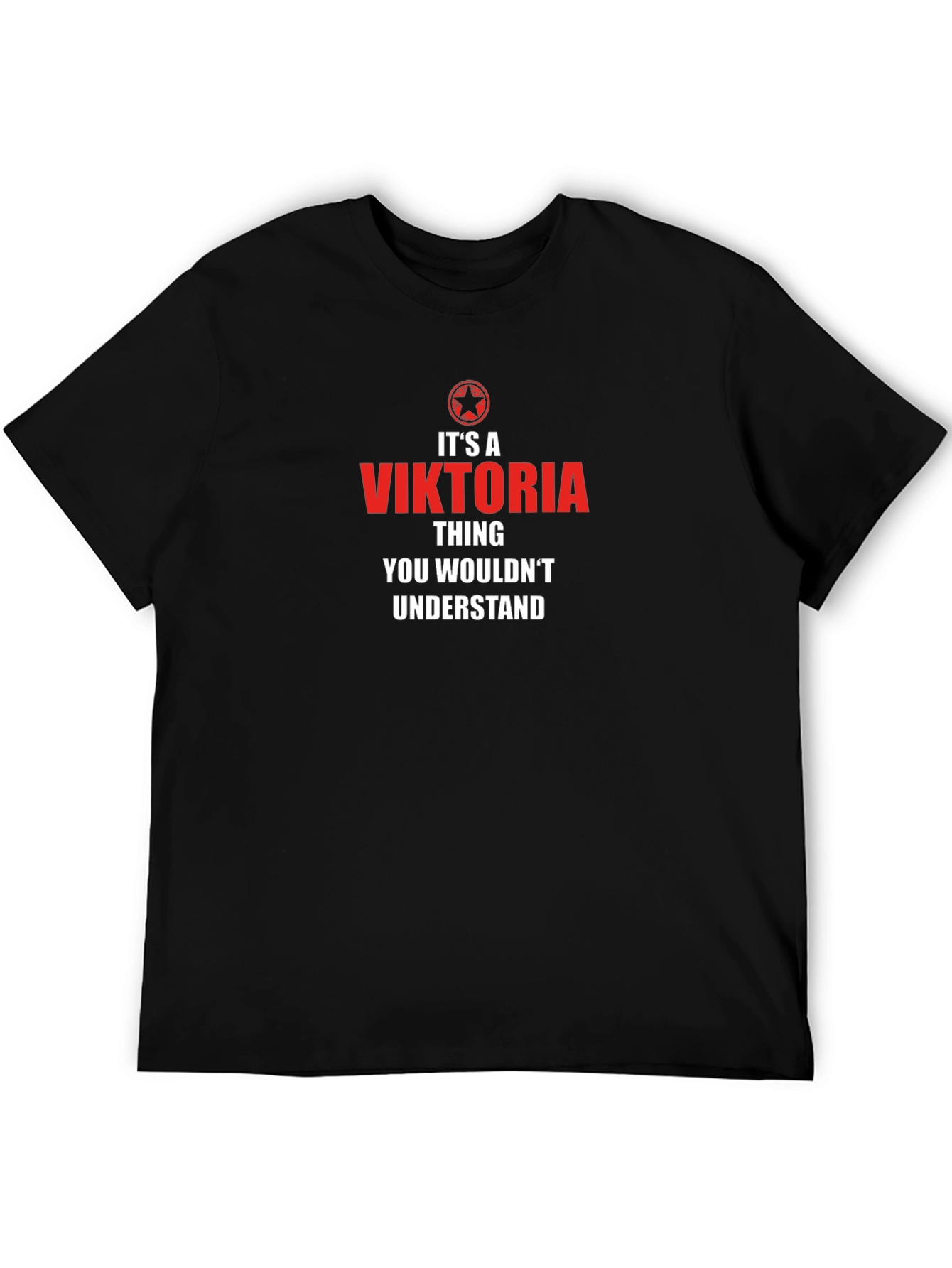 Its A Viktoria Thing T-Shirt
