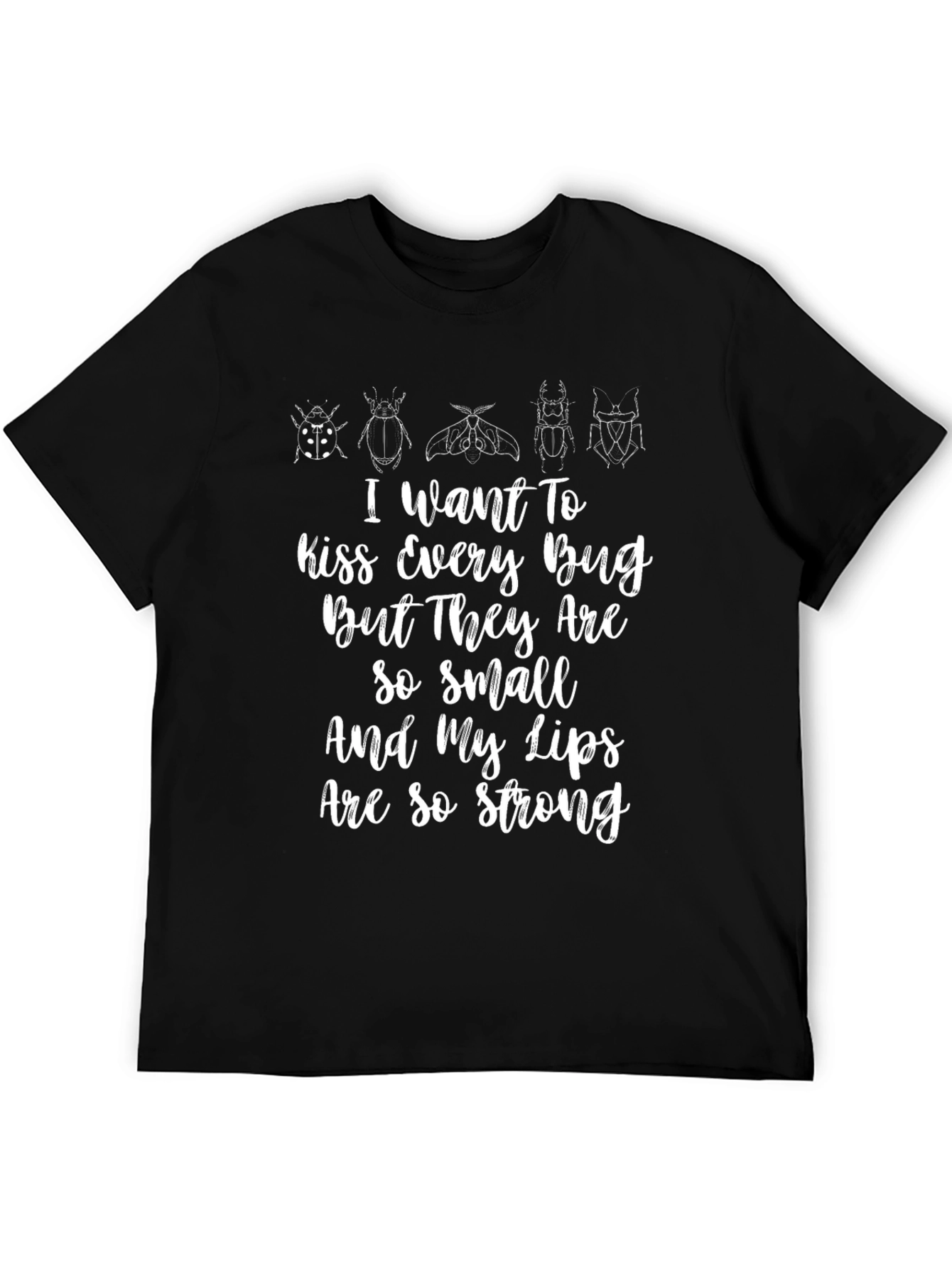 Kiss Every Bug Funny Graphic T-Shirt