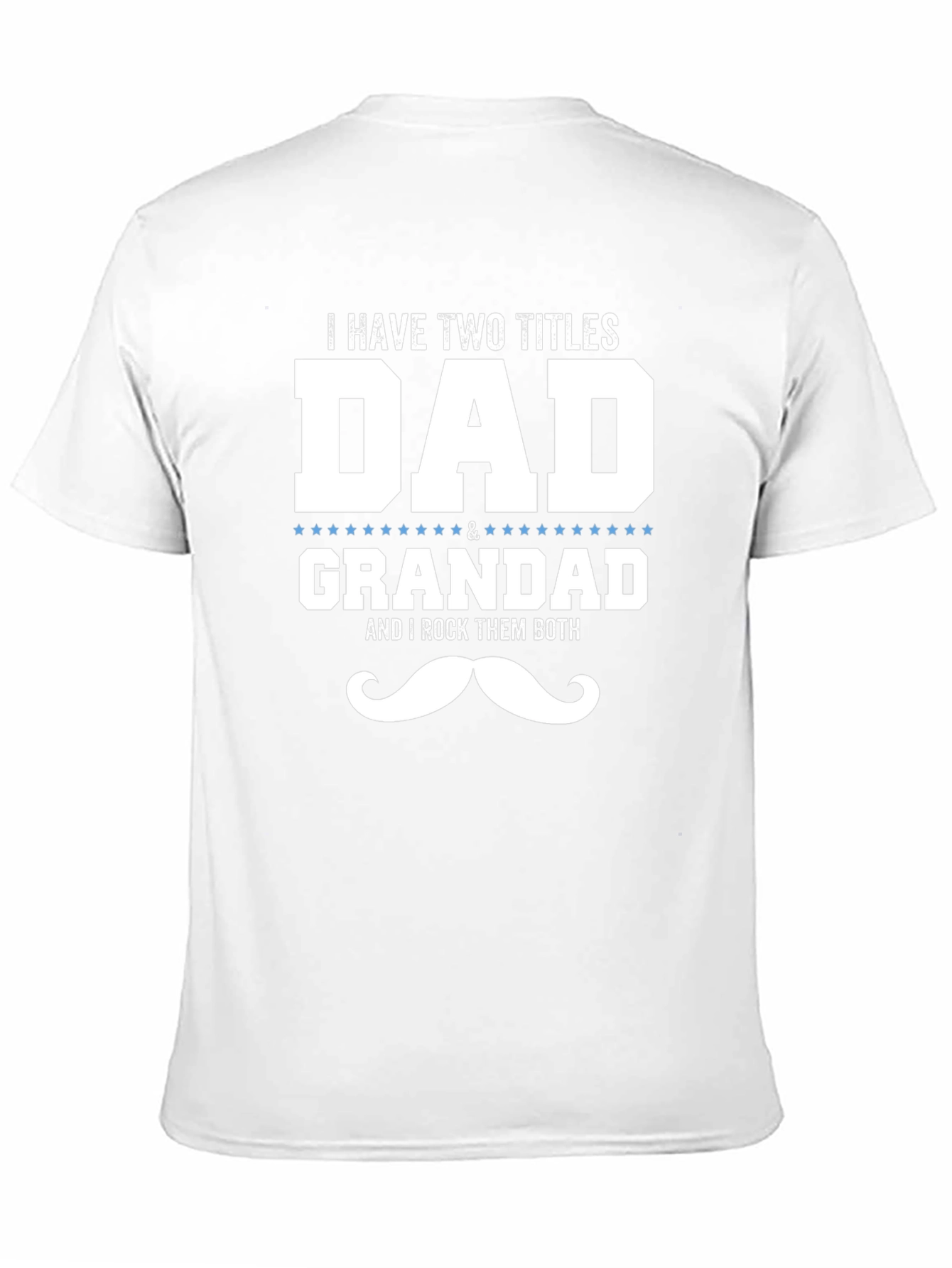 Dad & Grandad T-Shirt - I Rock Them Both!