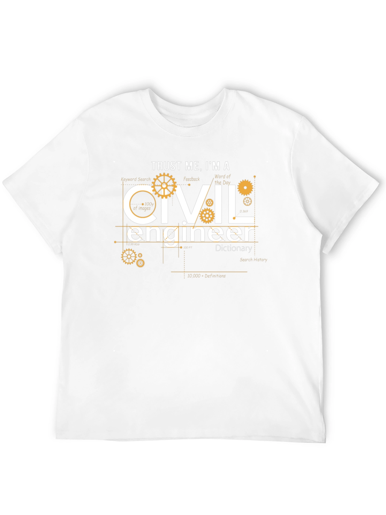 Trust Me Im A Civil Engineer T-Shirt