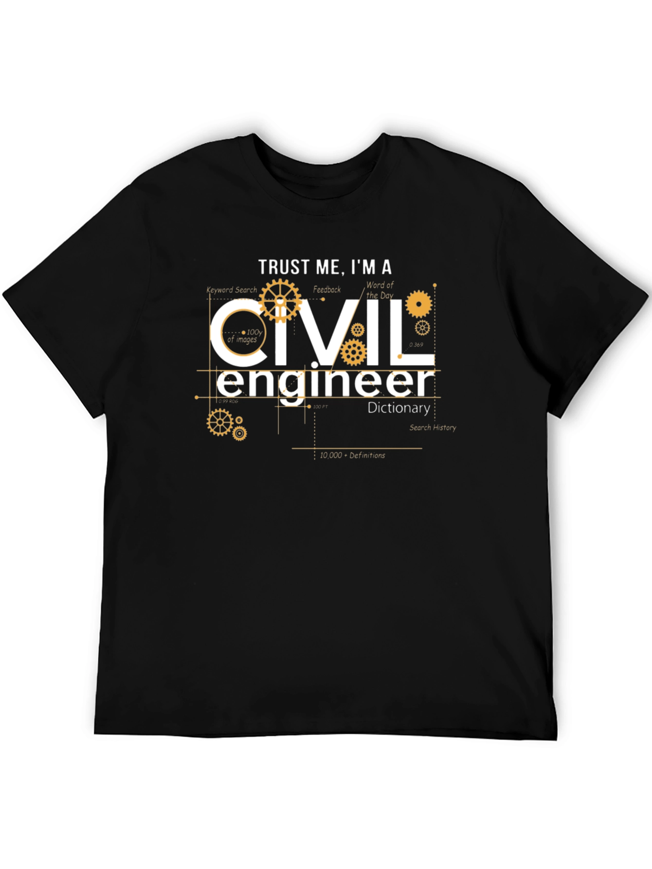 Trust Me Im A Civil Engineer T-Shirt
