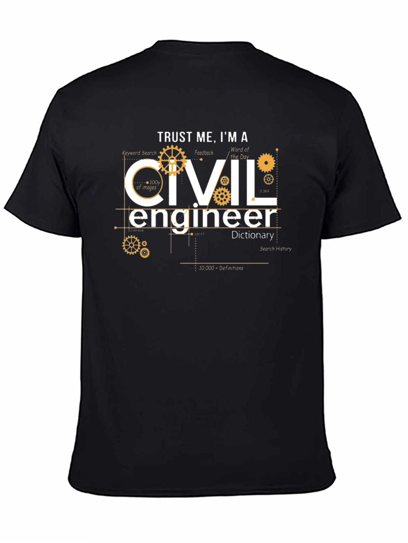 Trust Me Im A Civil Engineer T-Shirt