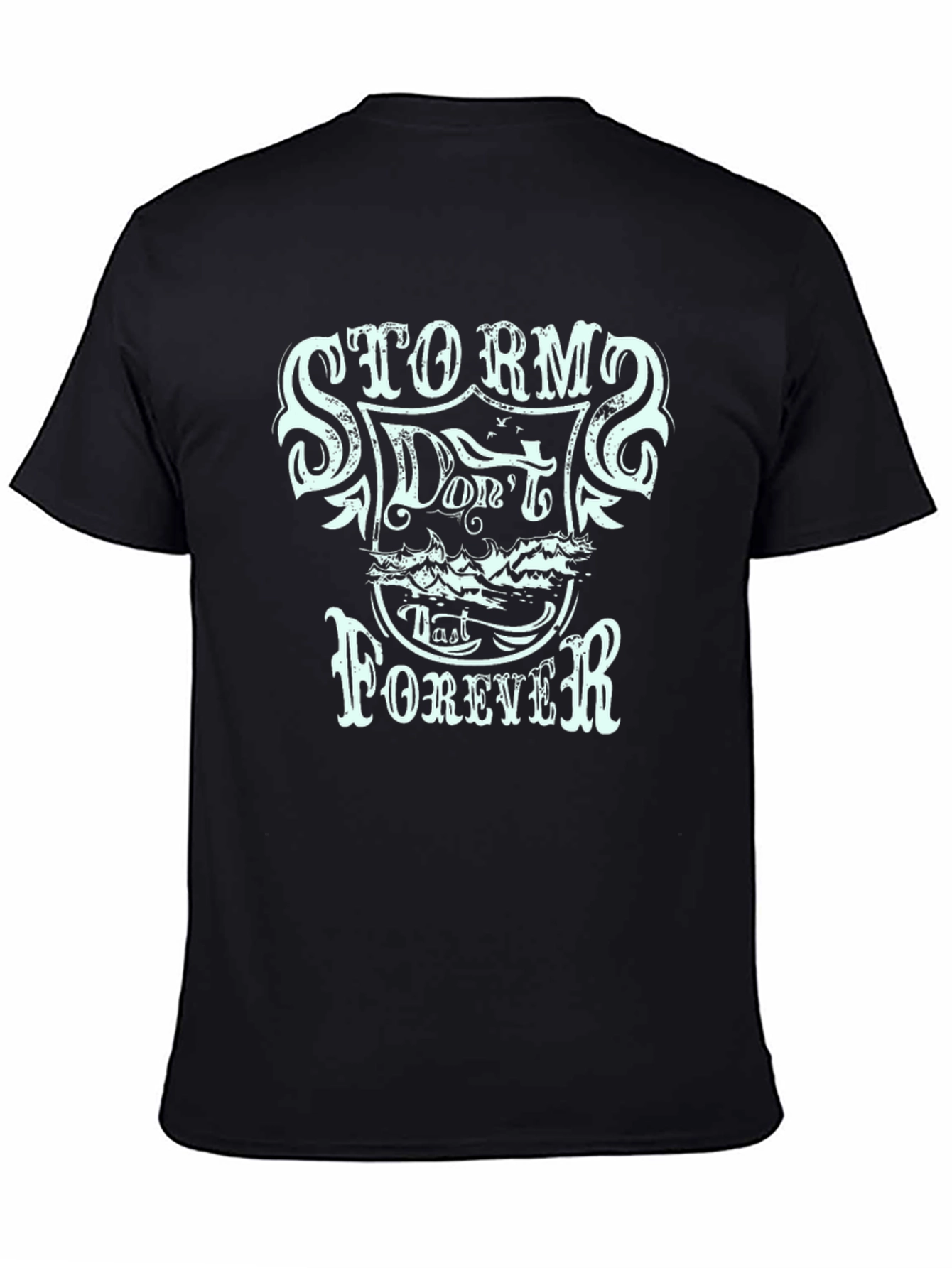 Storm Dont Last Forever Graphic T-Shirt