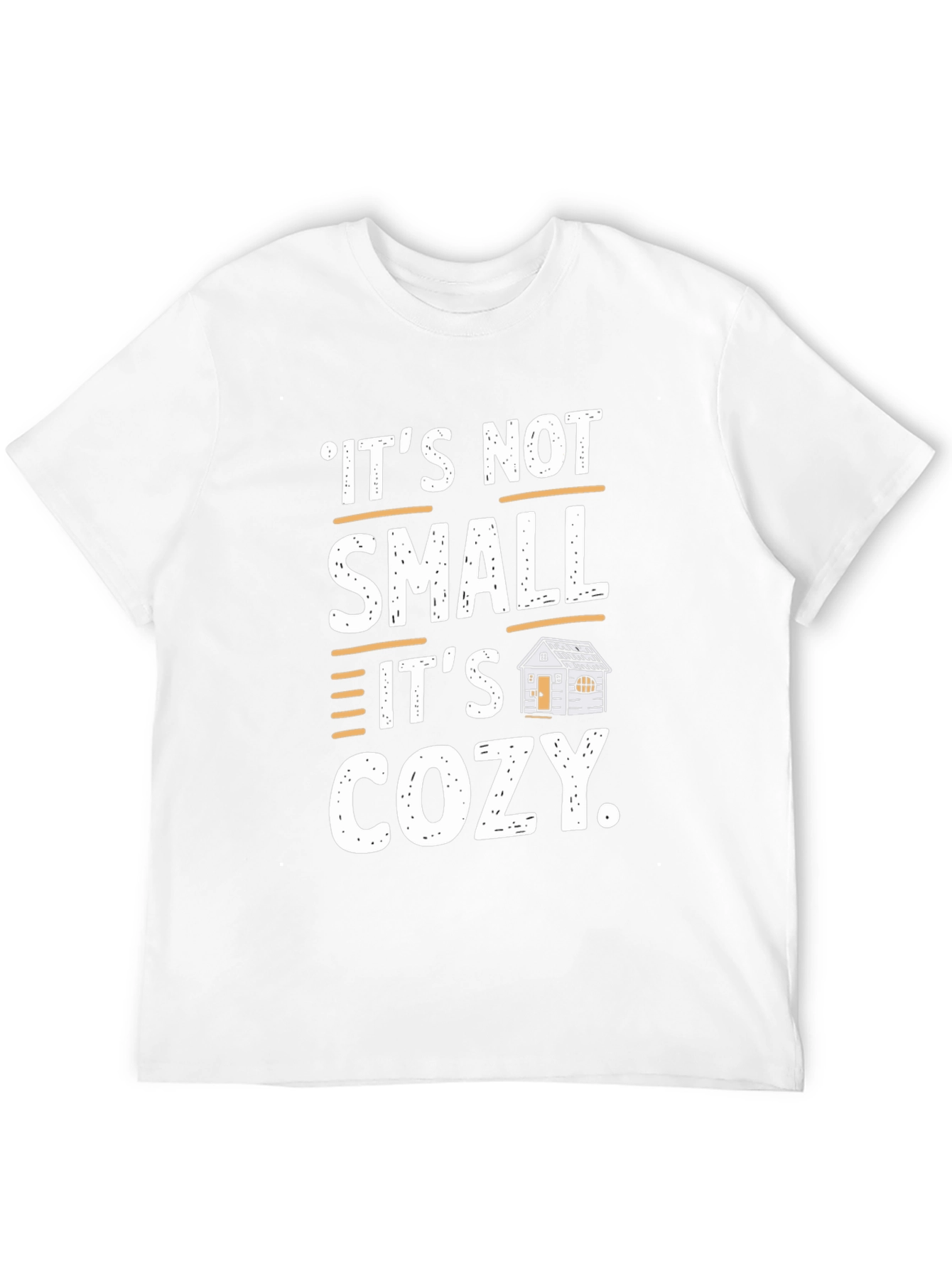 Cozy Cabin T-Shirt - Its Not Small Its Cozy