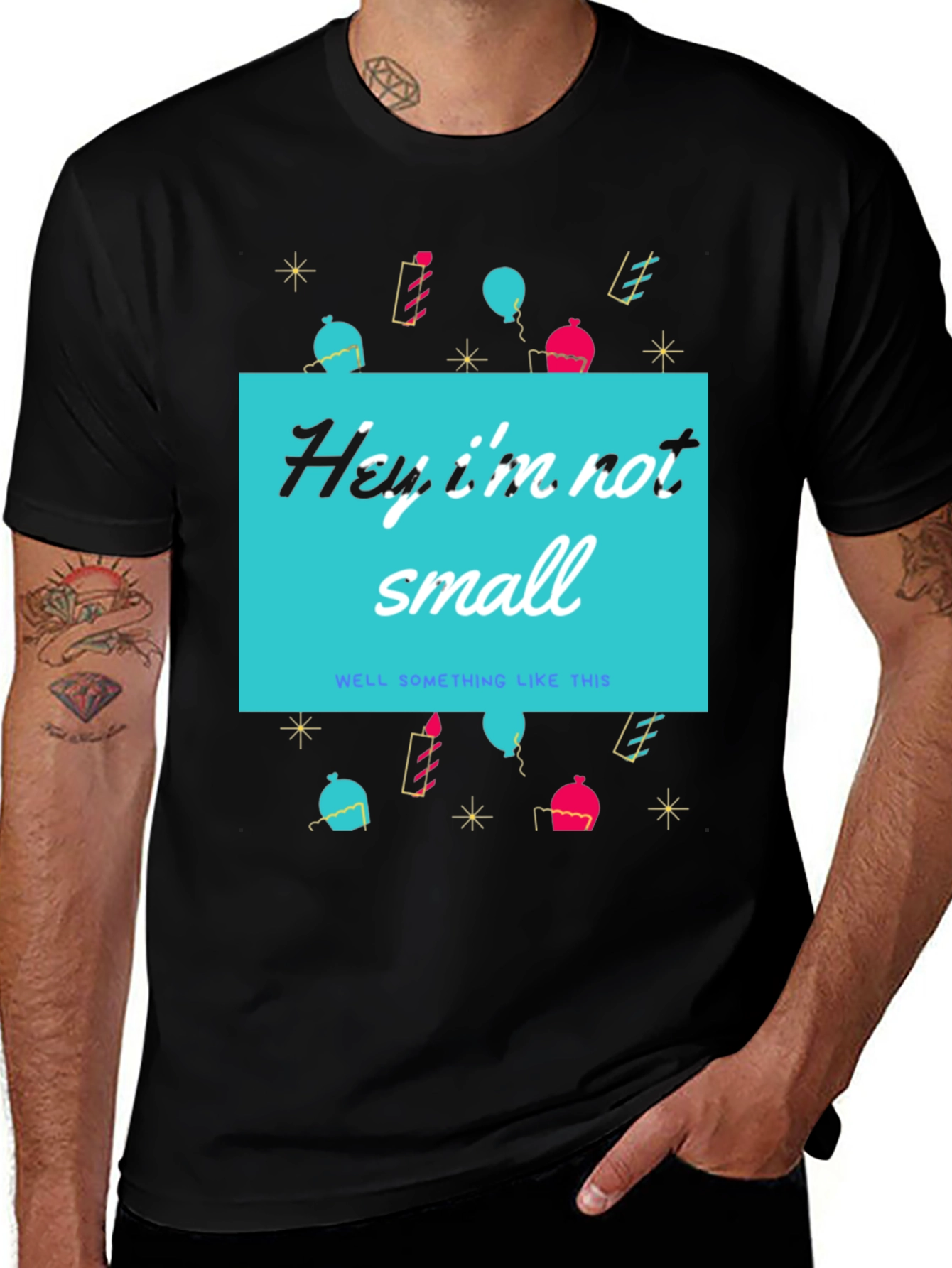 Funny Height T-Shirt - Hey Im Not Small