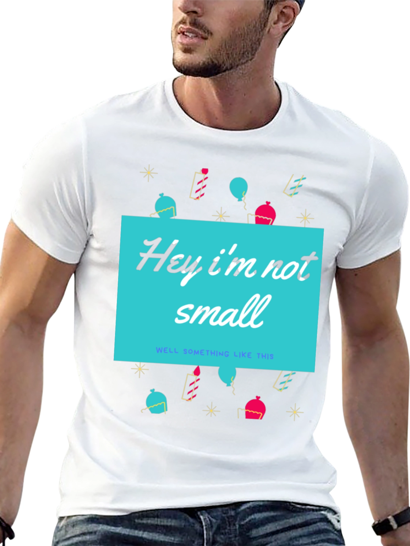 Funny Height T-Shirt - Hey Im Not Small