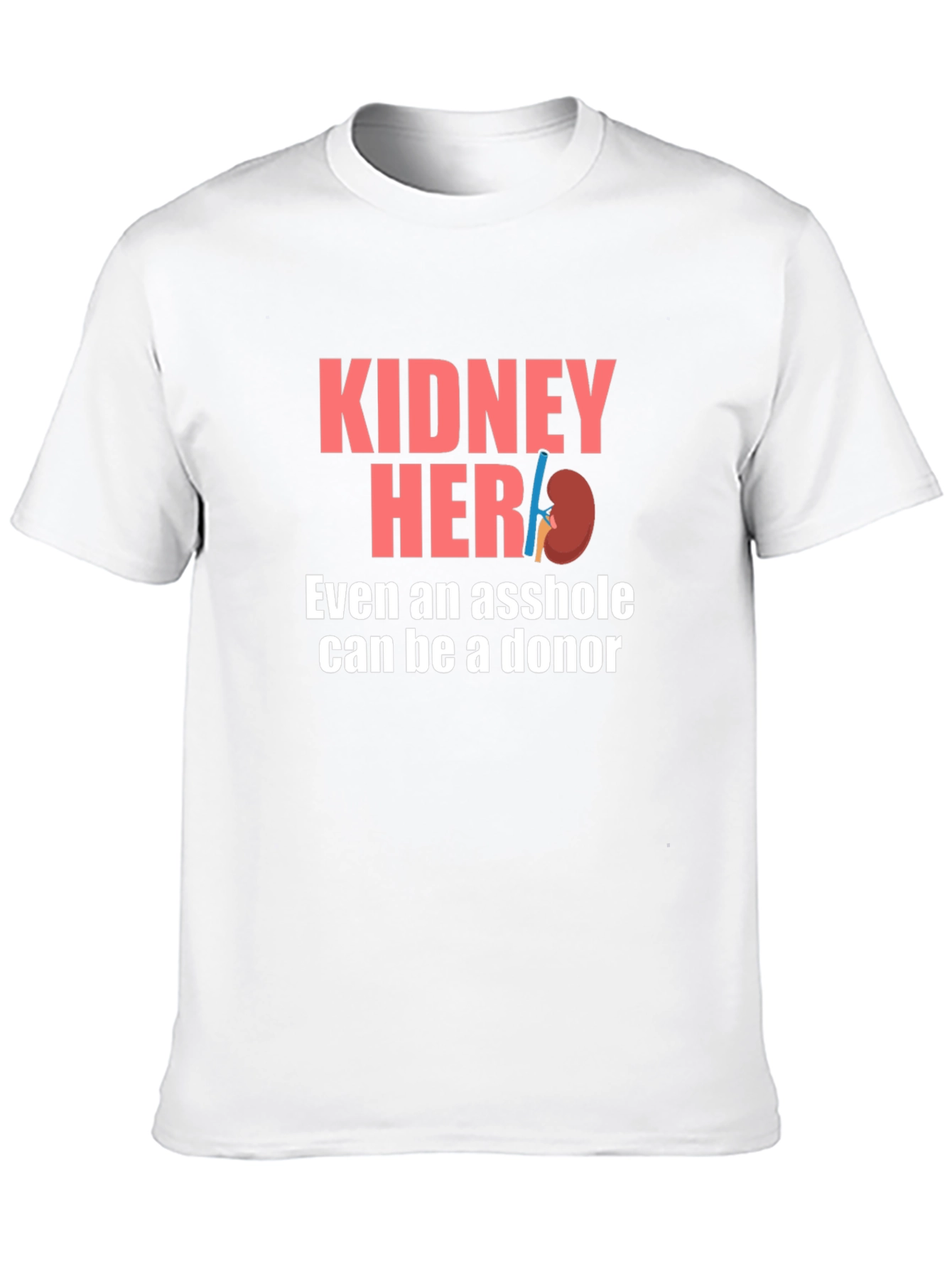 Kidney Hero Organ Donor Awareness T-Shirt