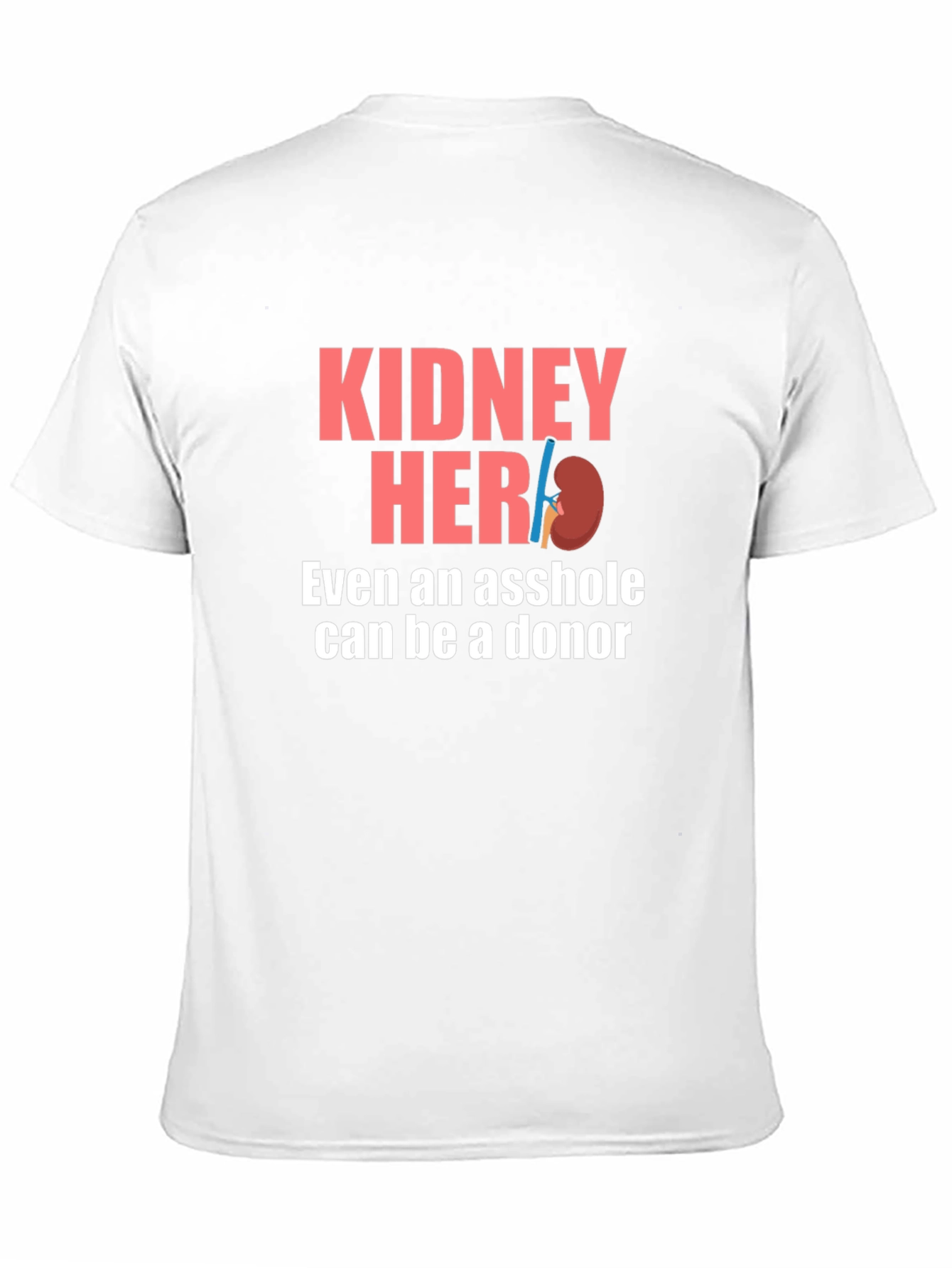 Kidney Hero Organ Donor Awareness T-Shirt