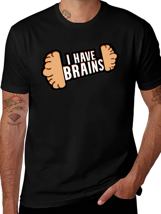 I Have Brains Dumbbell T-Shirt - Funny Gym Workout Tee