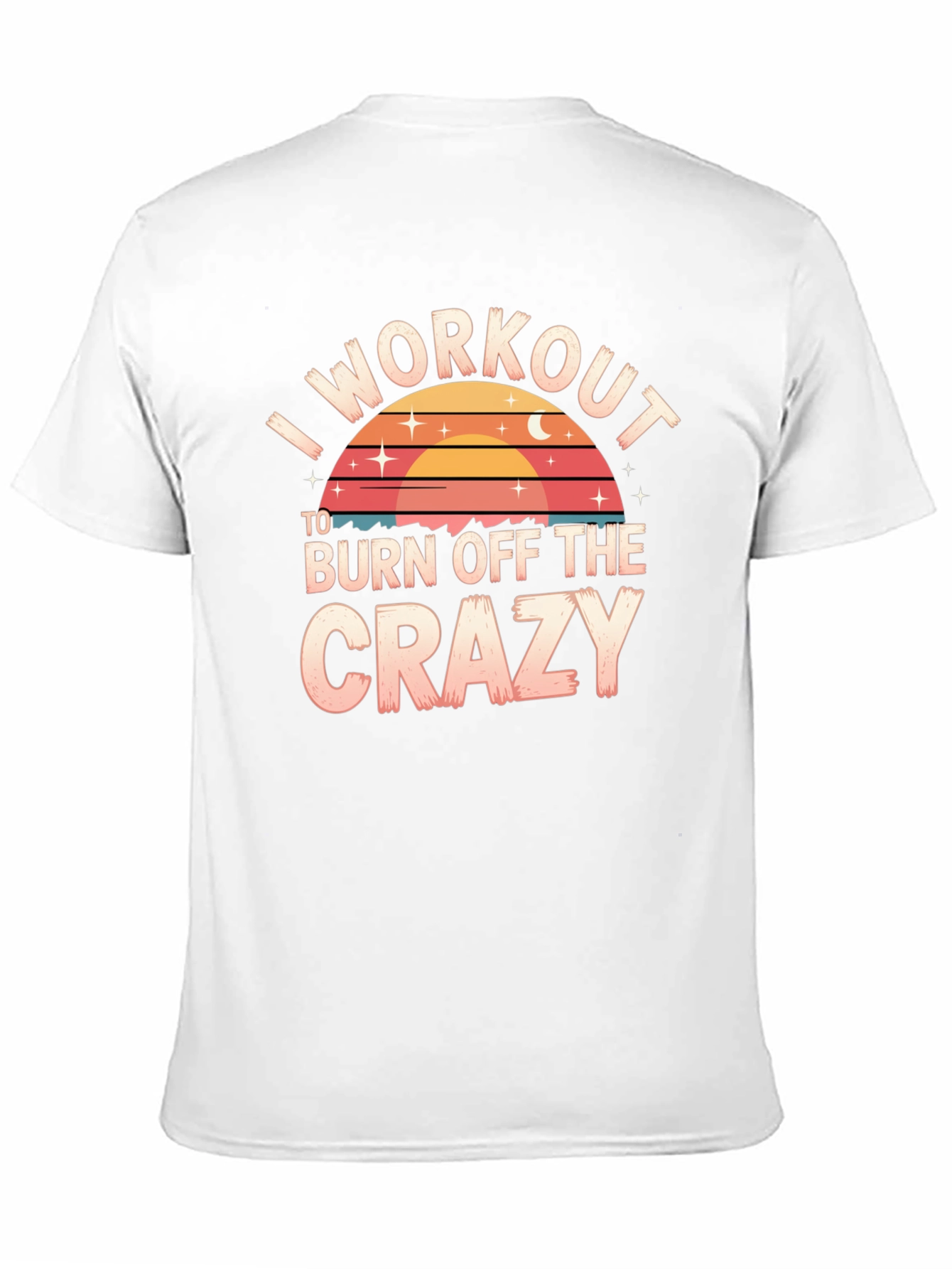 Workout to Burn Crazy Tee
