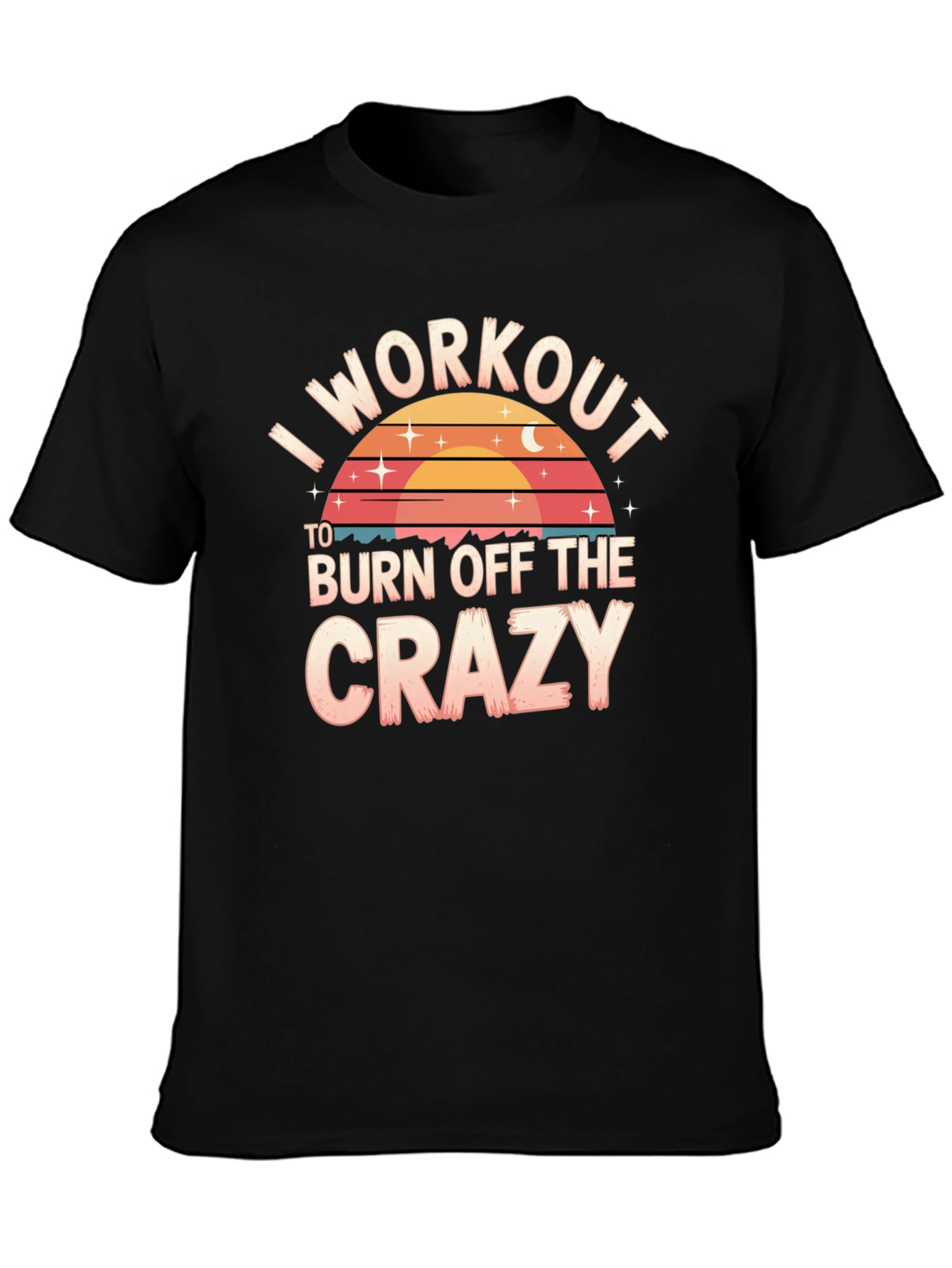 Workout to Burn Crazy Tee