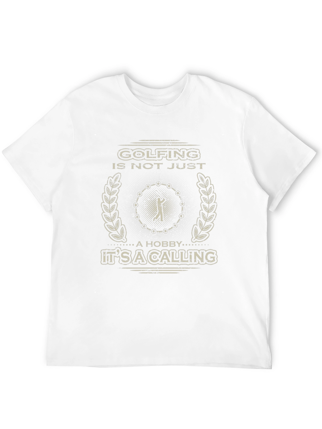 Golfing is Not Just a Hobby T-Shirt