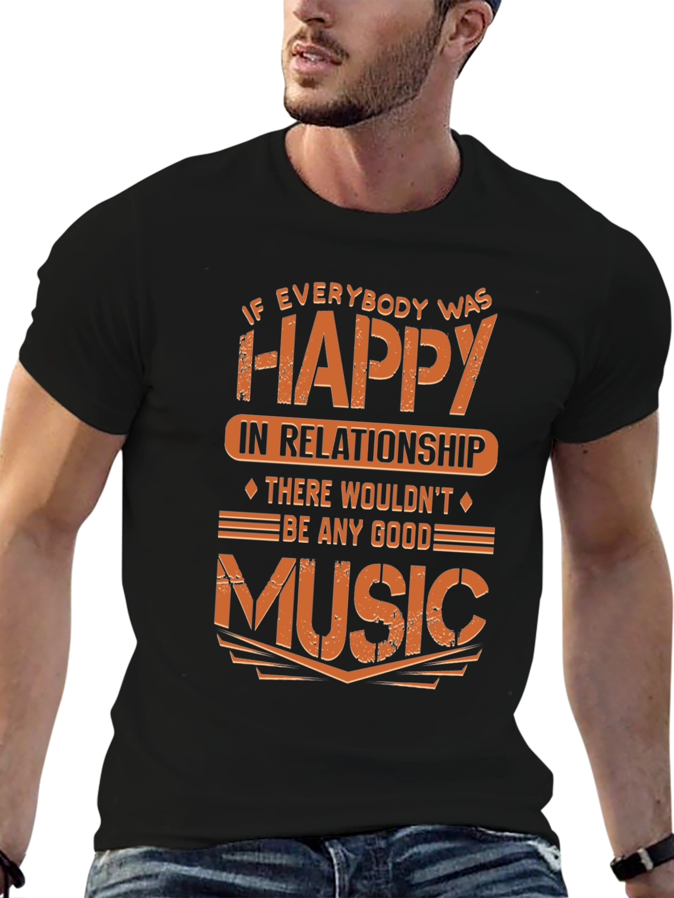 Funny Music Lover T-Shirt - If Everybody Was Happy