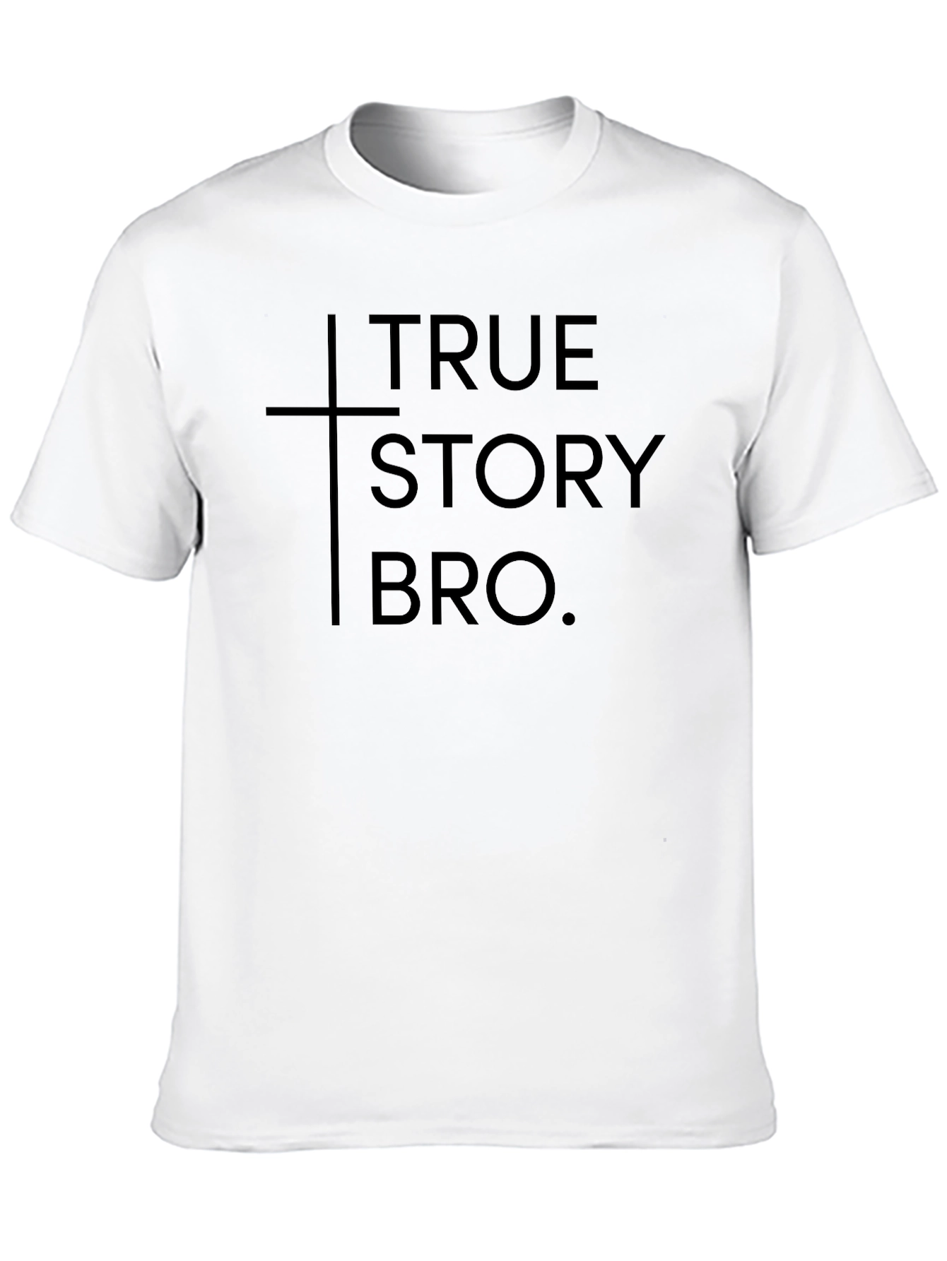 True Story Bro Graphic Tee - Christian Apparel