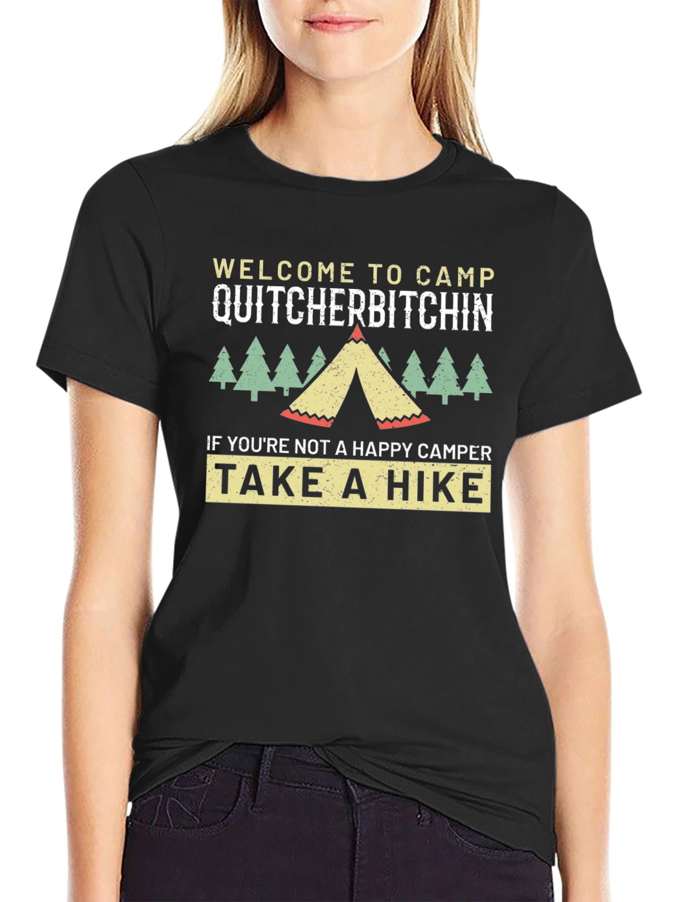 Camp Quitcherbitchin T-Shirt