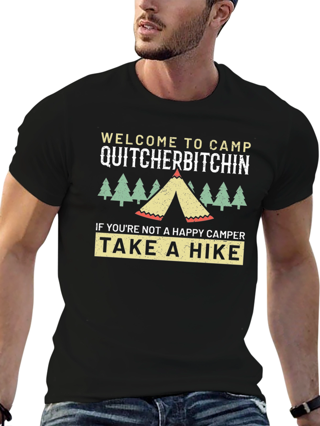 Camp Quitcherbitchin T-Shirt