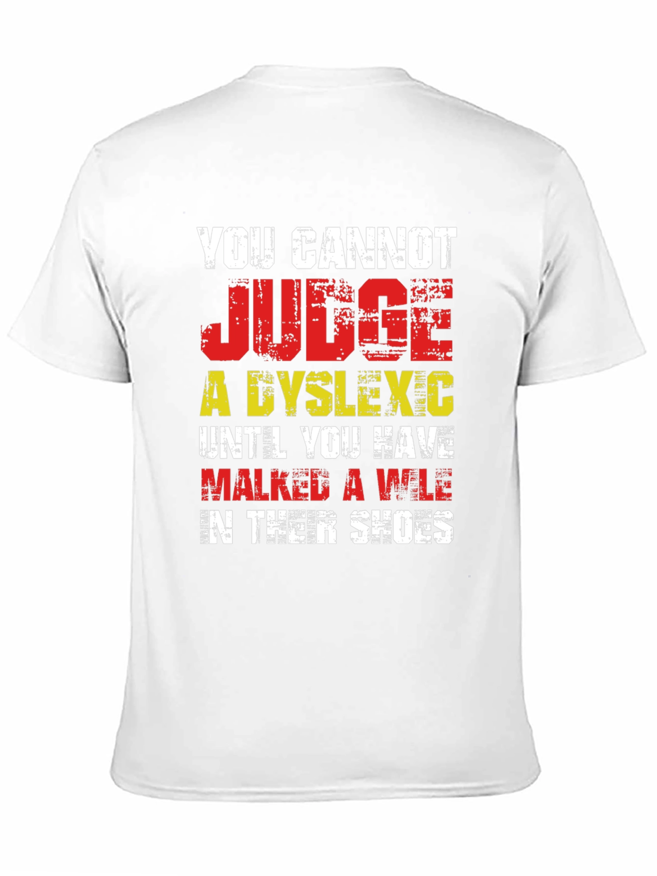 Dyslexia Awareness T-Shirt - Walk A Mile