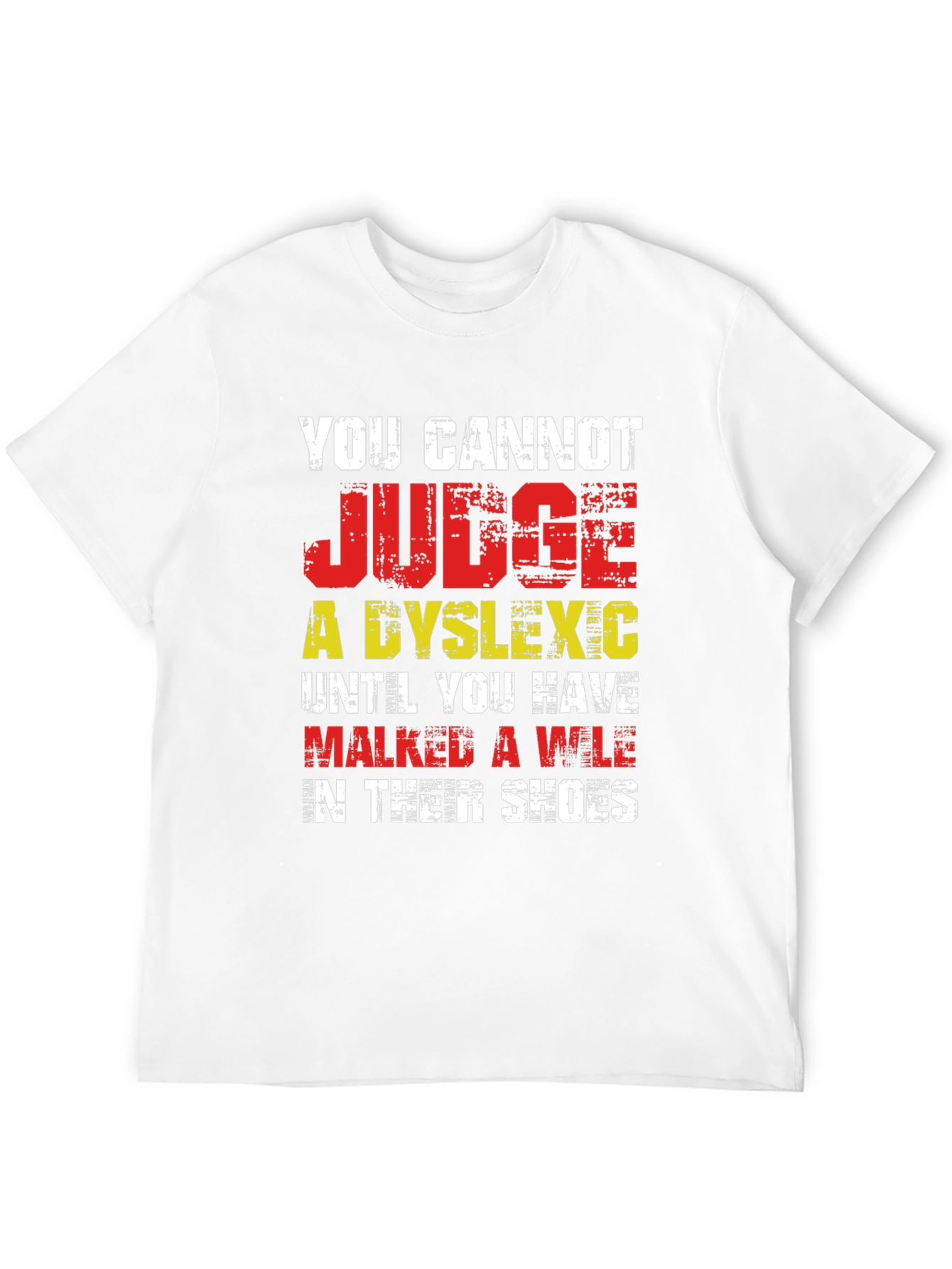 Dyslexia Awareness T-Shirt - Walk A Mile