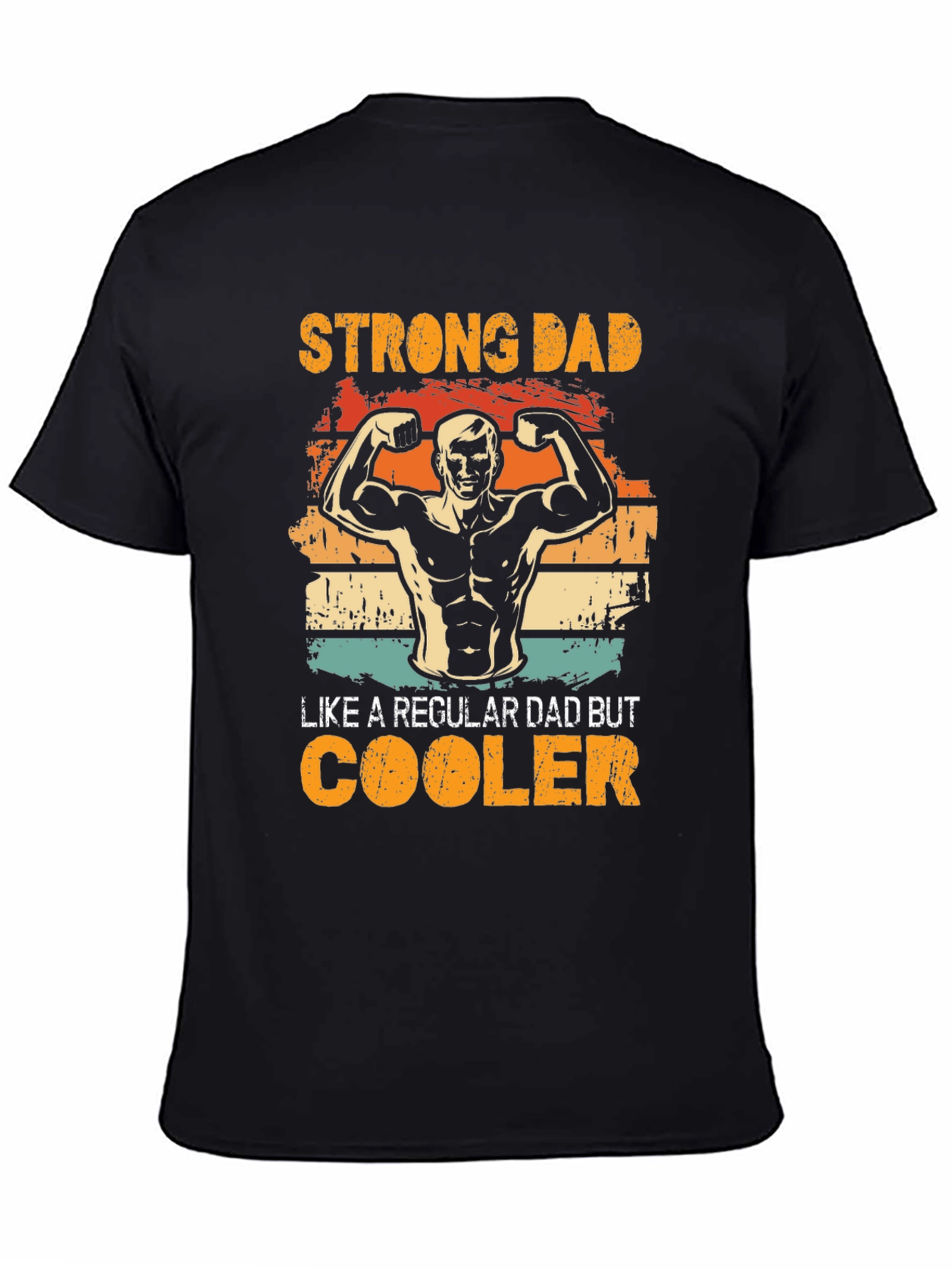 Strong Dad T-Shirt - Cool Dad Design
