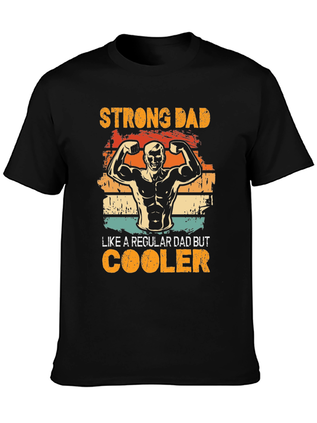 Strong Dad T-Shirt - Cool Dad Design