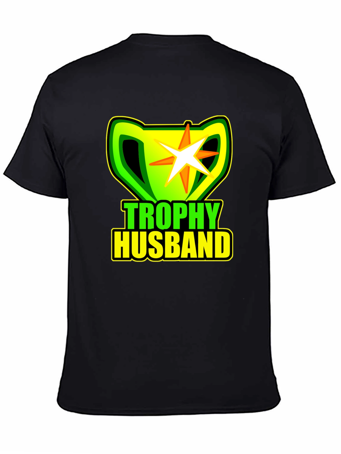 Trophy Husband Black T-Shirt Novelty Graphic Tee