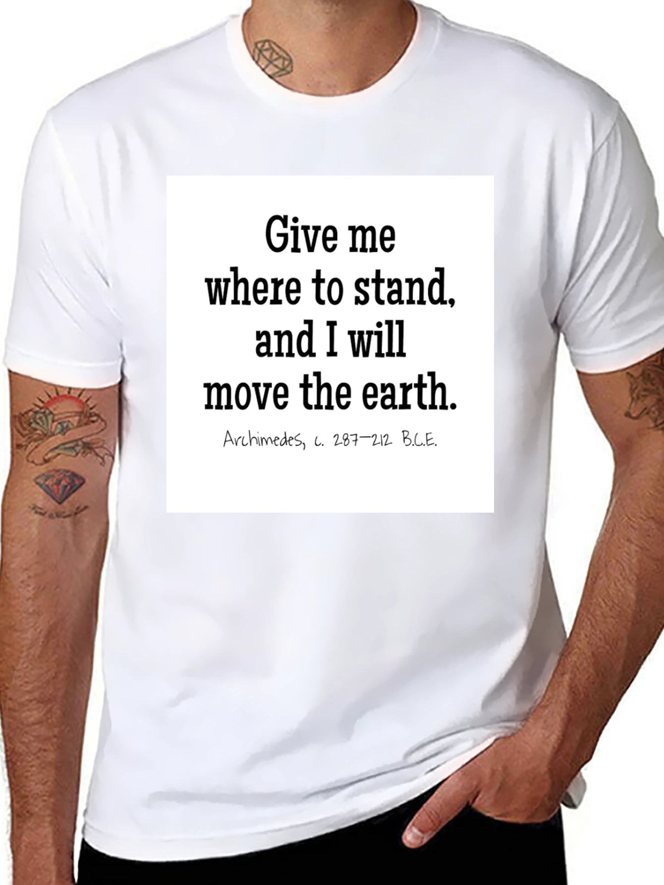 Archimedes Quote T-Shirt: Give Me Where to Stand
