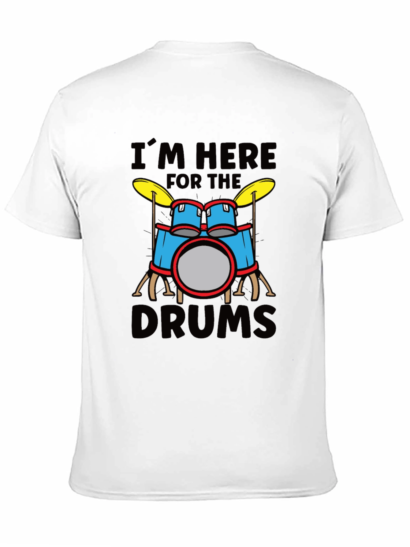 Im Here For The Drums Graphic T-Shirt