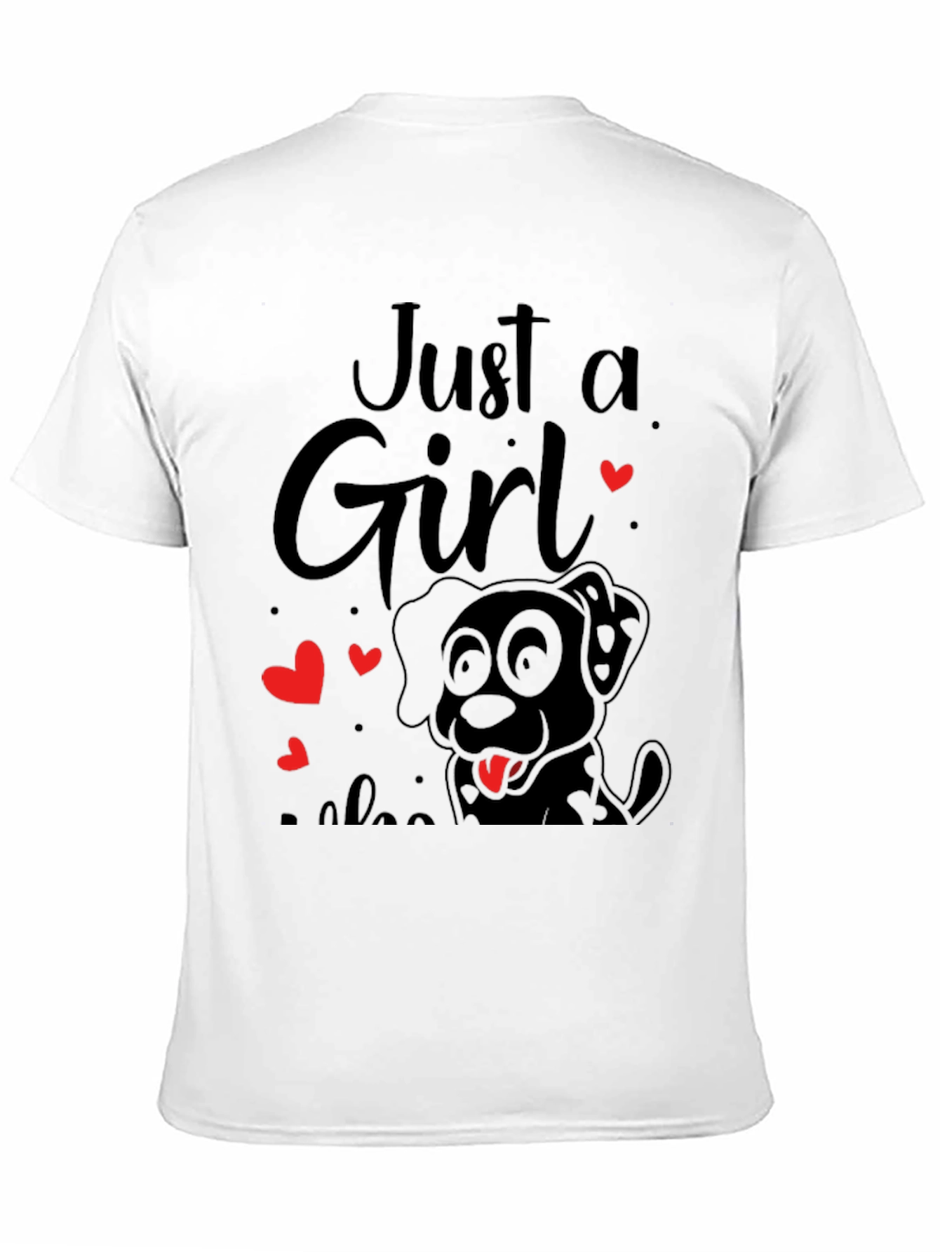 Just A Girl Who Loves Dogs Black T-Shirt