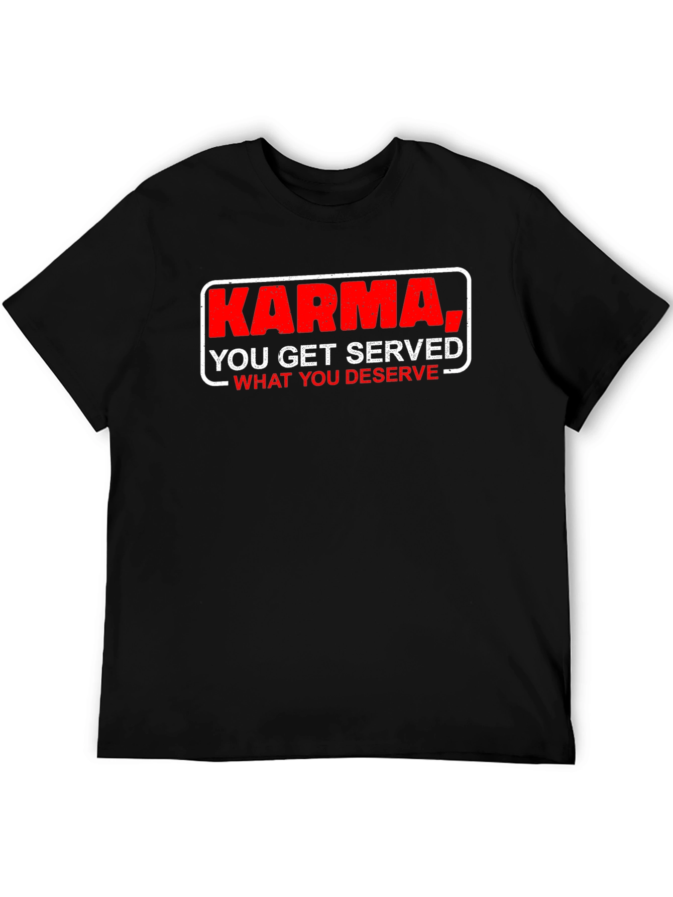 Karma Served Black T-Shirt