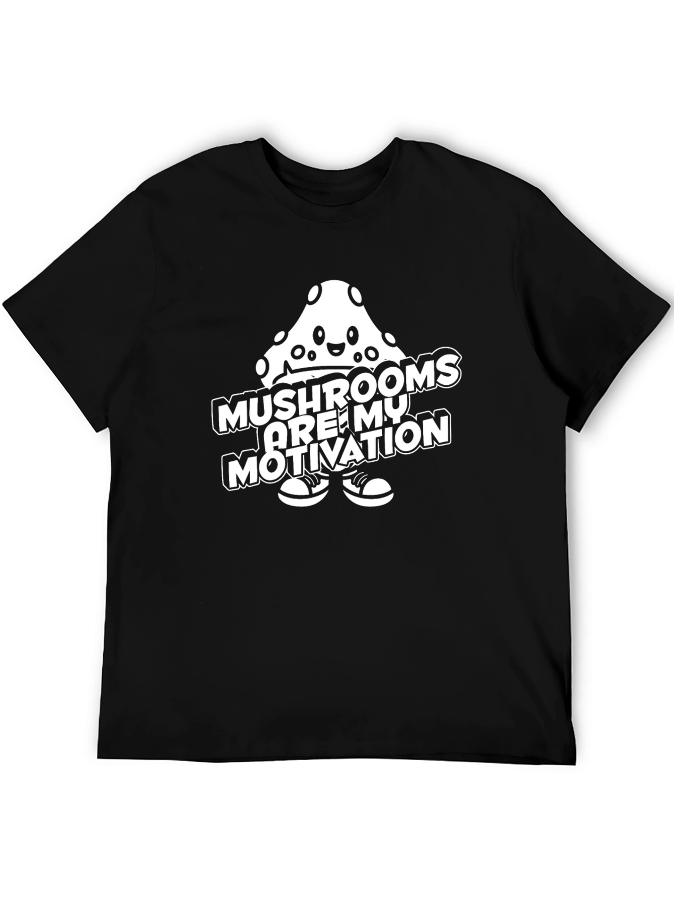Mushrooms Are My Motivation Graphic T-Shirt